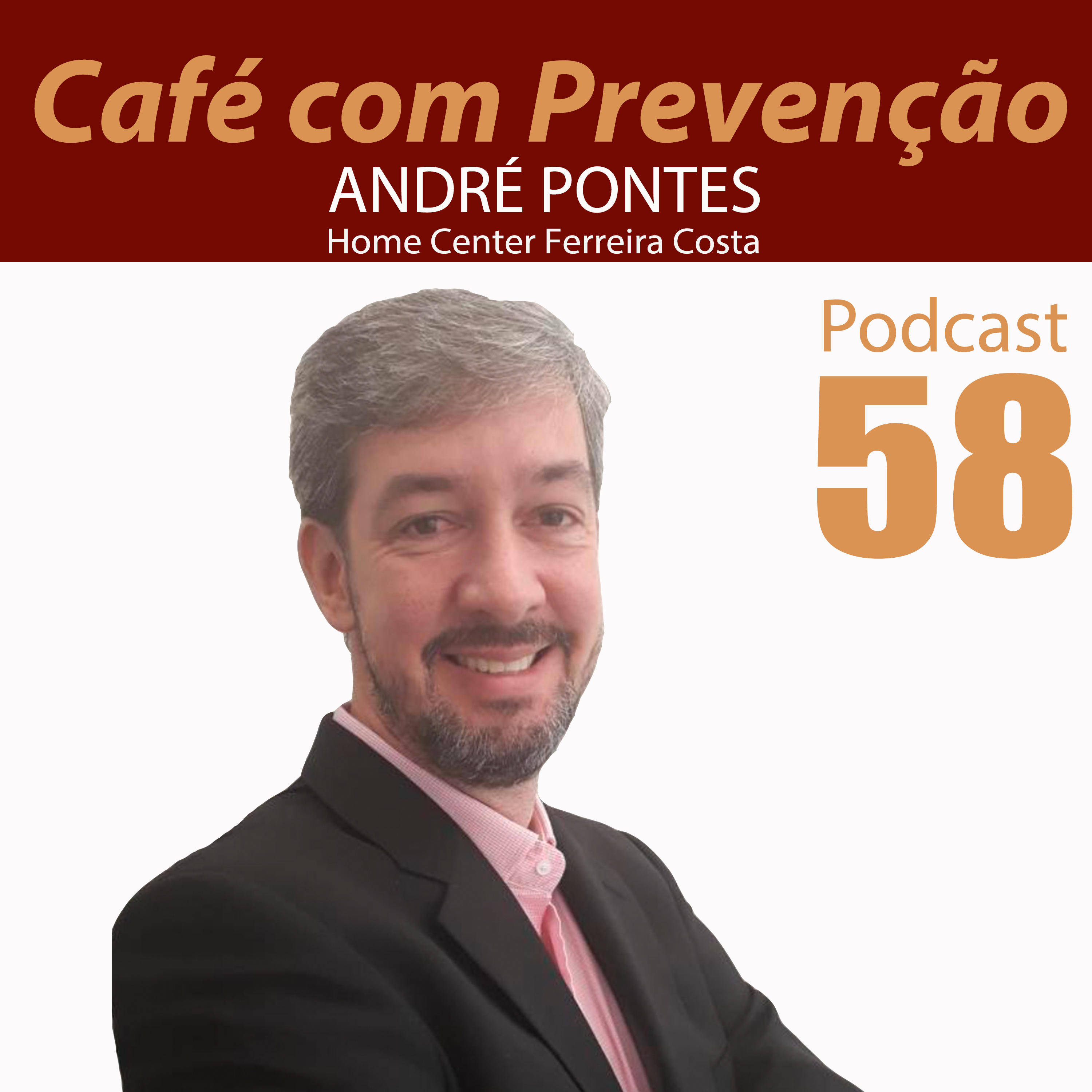 Café com Prevenção 58 - André Pontes