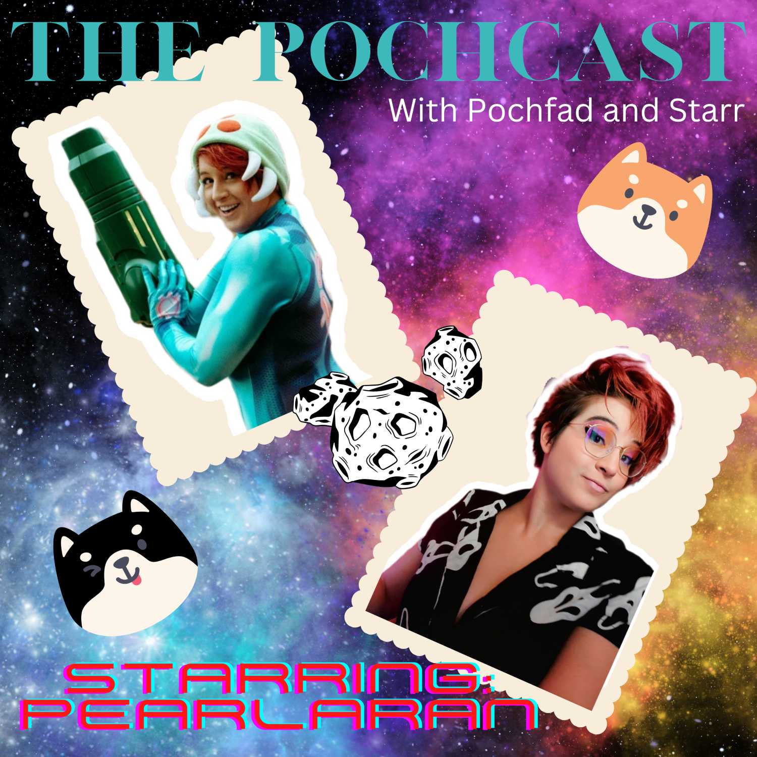 The PochCast: Featuring PearlAran