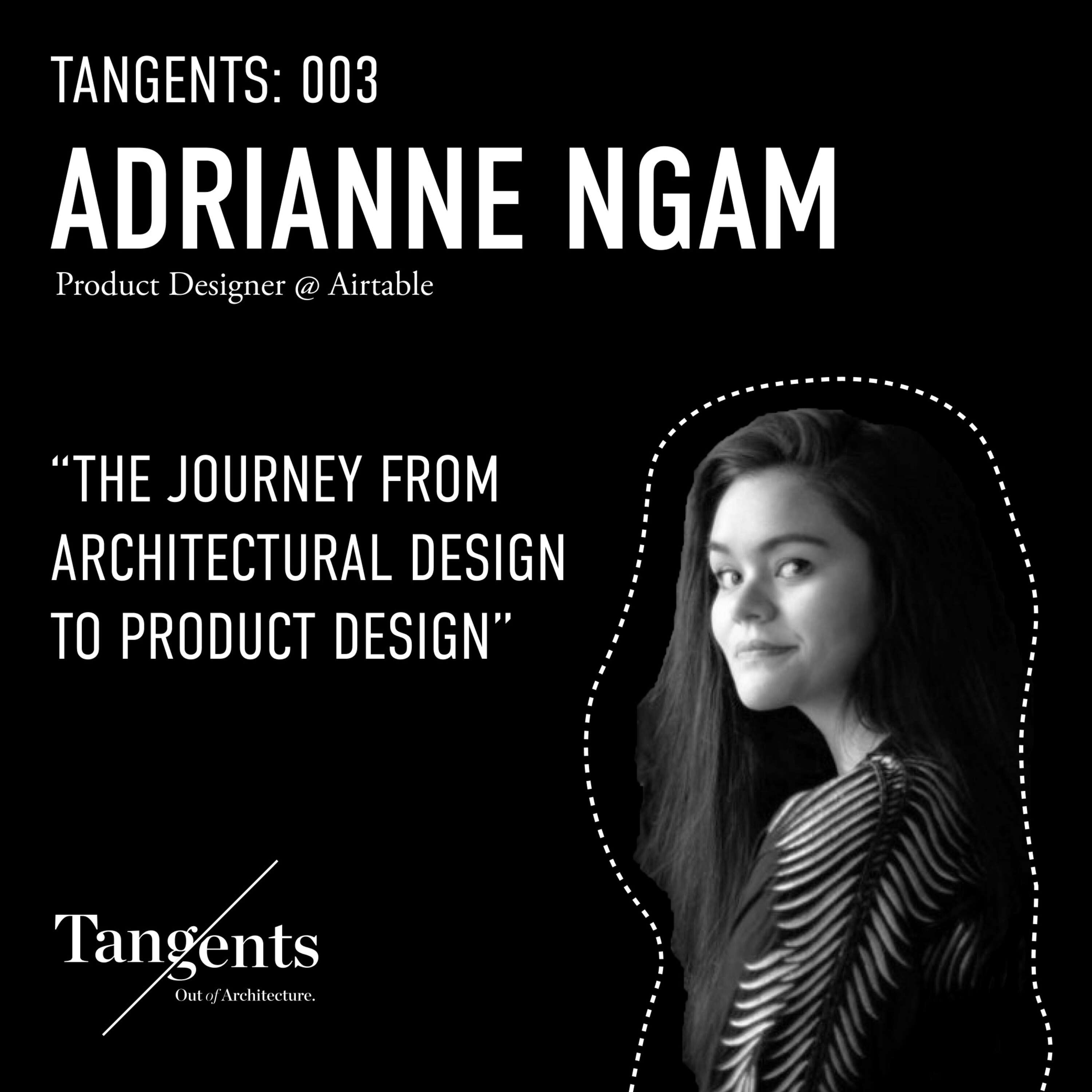 The Journey from Architectural Design to Product Design with Airtable's Adrianne Ngam