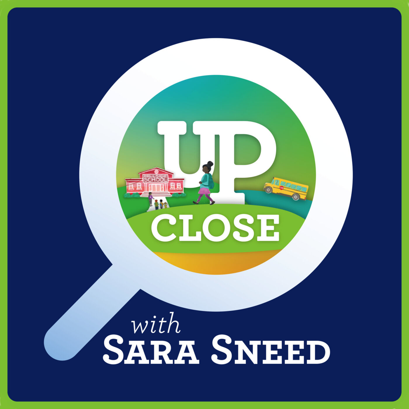 Up Close Podcast with Sara Sneed 