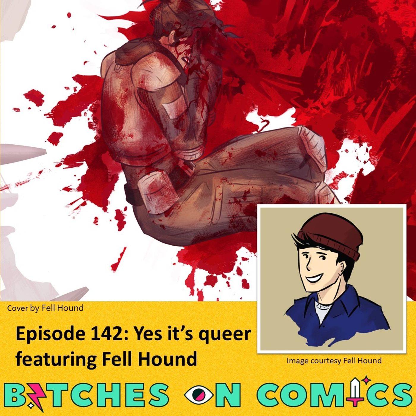 Episode 142: Yes it’s queer featuring Fell Hound