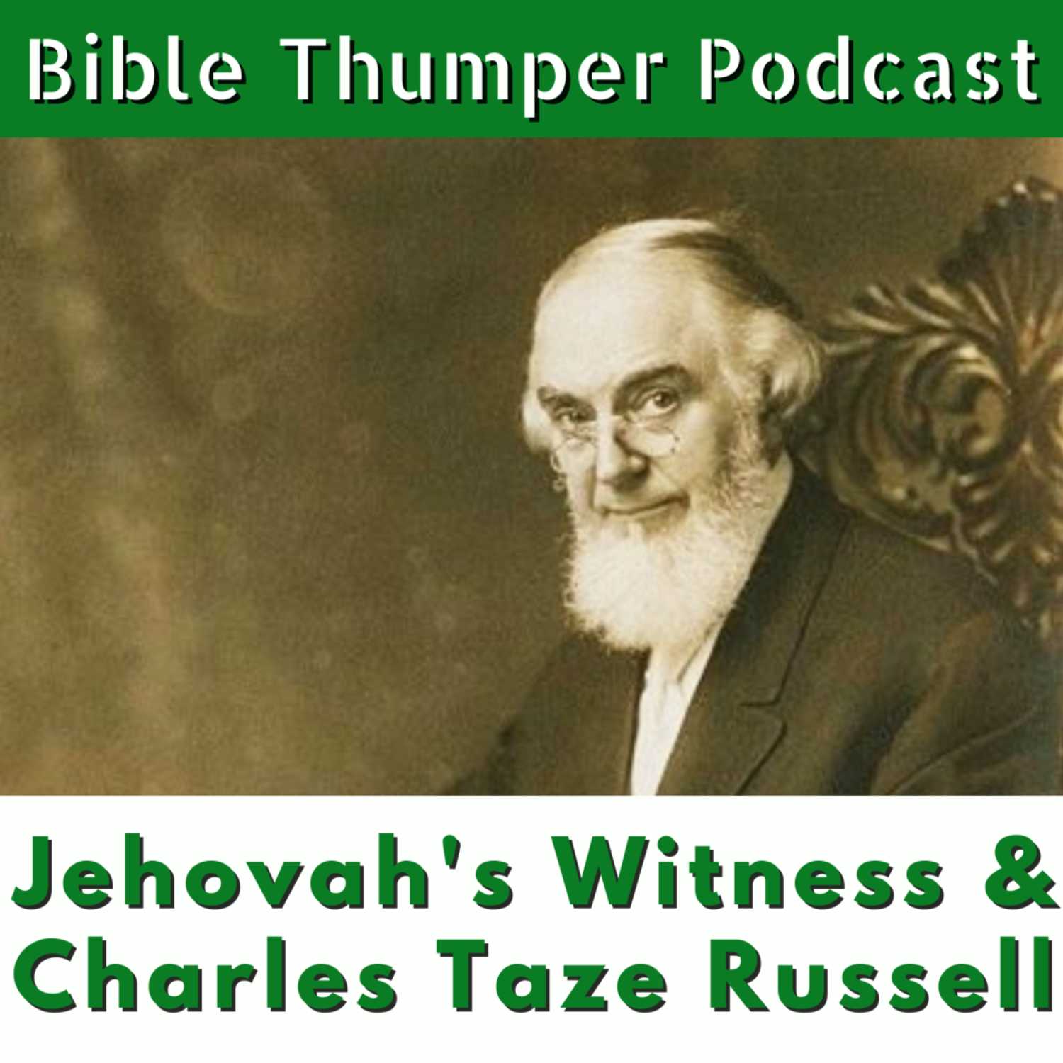 ⁣10/16/2022 Jehovah's Witnesses and Charles Taze Russell