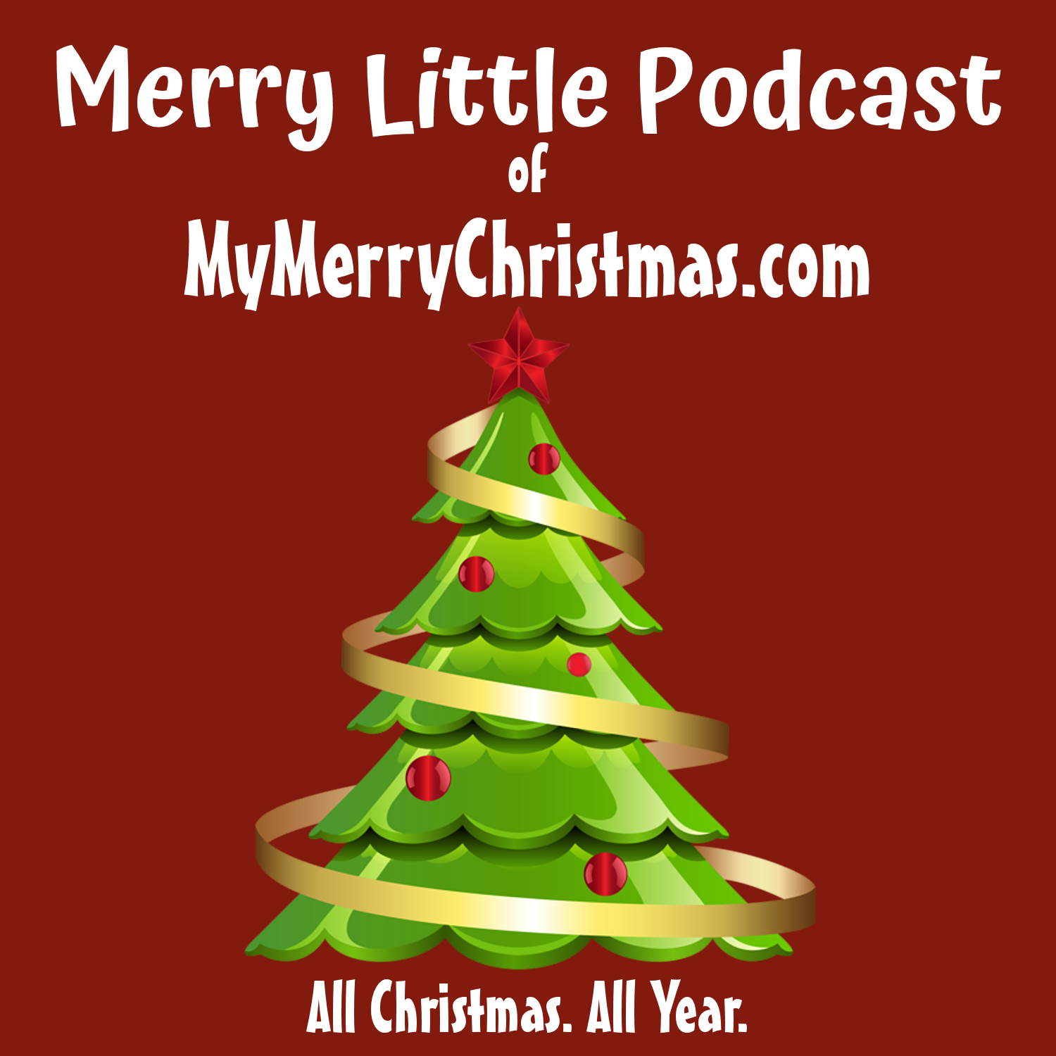 Merry Little Podcast of MyMerryChristmas.com 