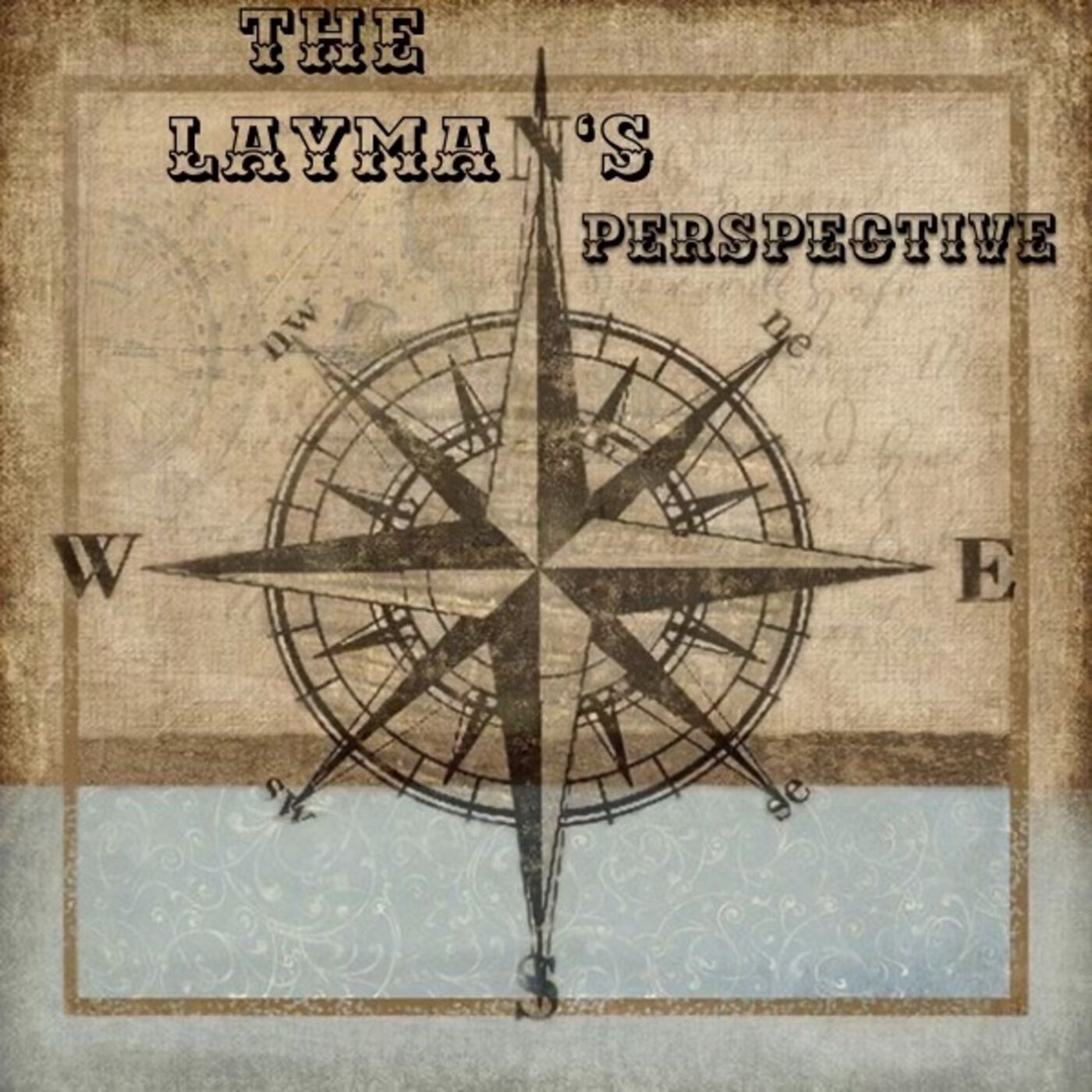 The Layman's Perspective 