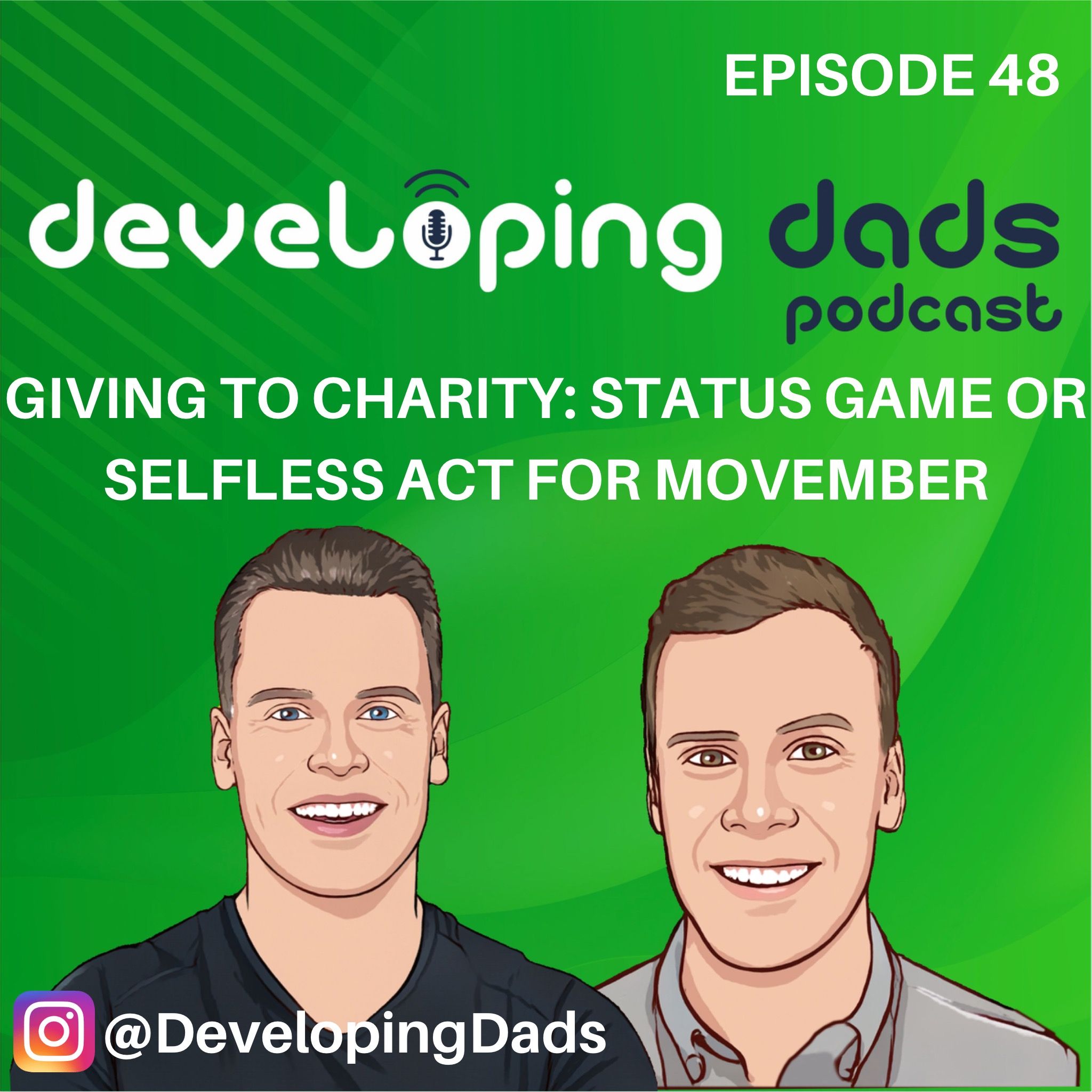 ⁣E48 Giving to Charity: Status Game or Selfless Act for Movember