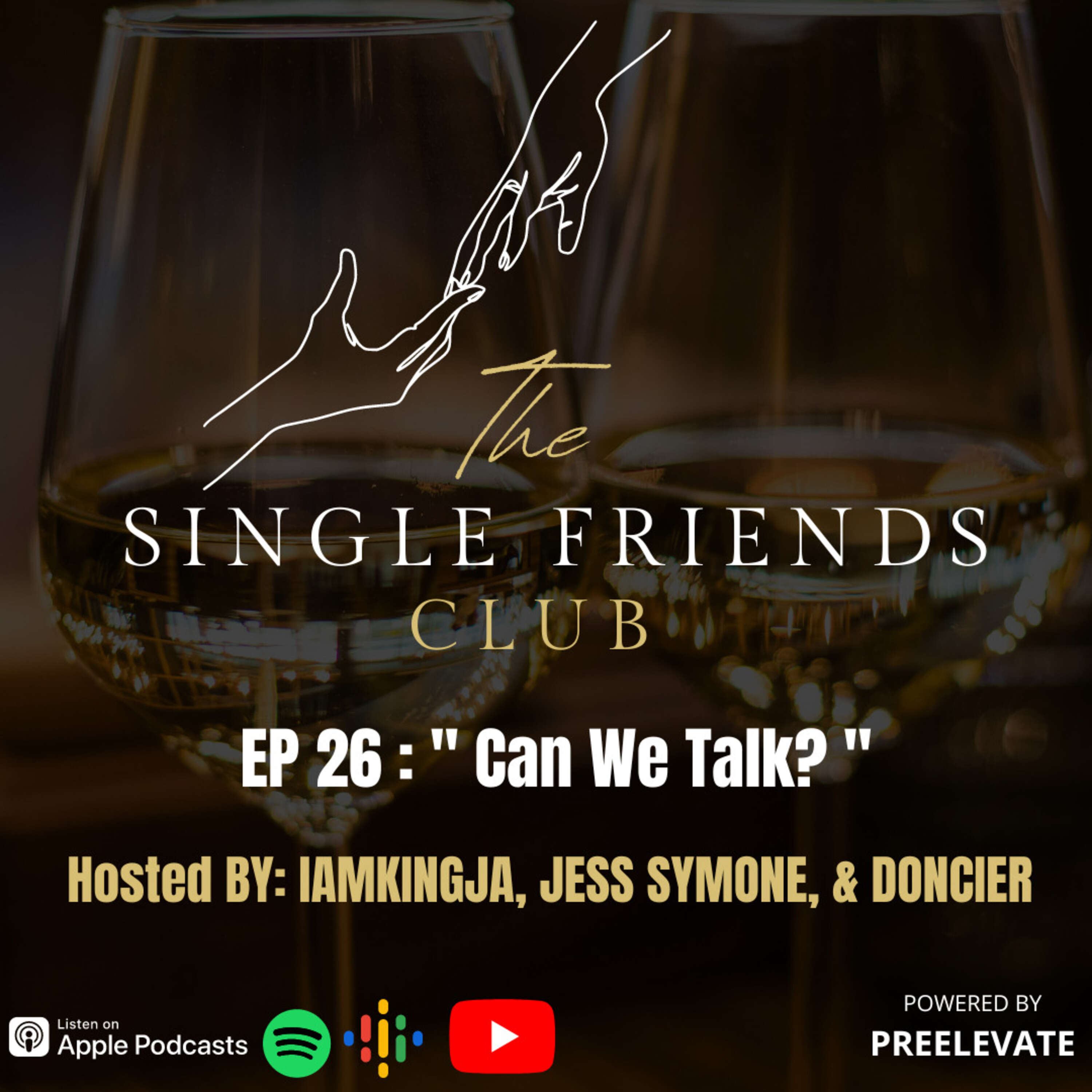 EP 26 : " Can We Talk? "