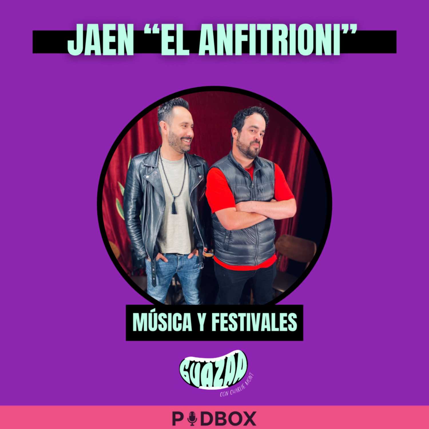 GUAZAA - T5 EP 01 - MÚSICA Y FESTIVALES FT JAEN "EL ANFITRIONI"