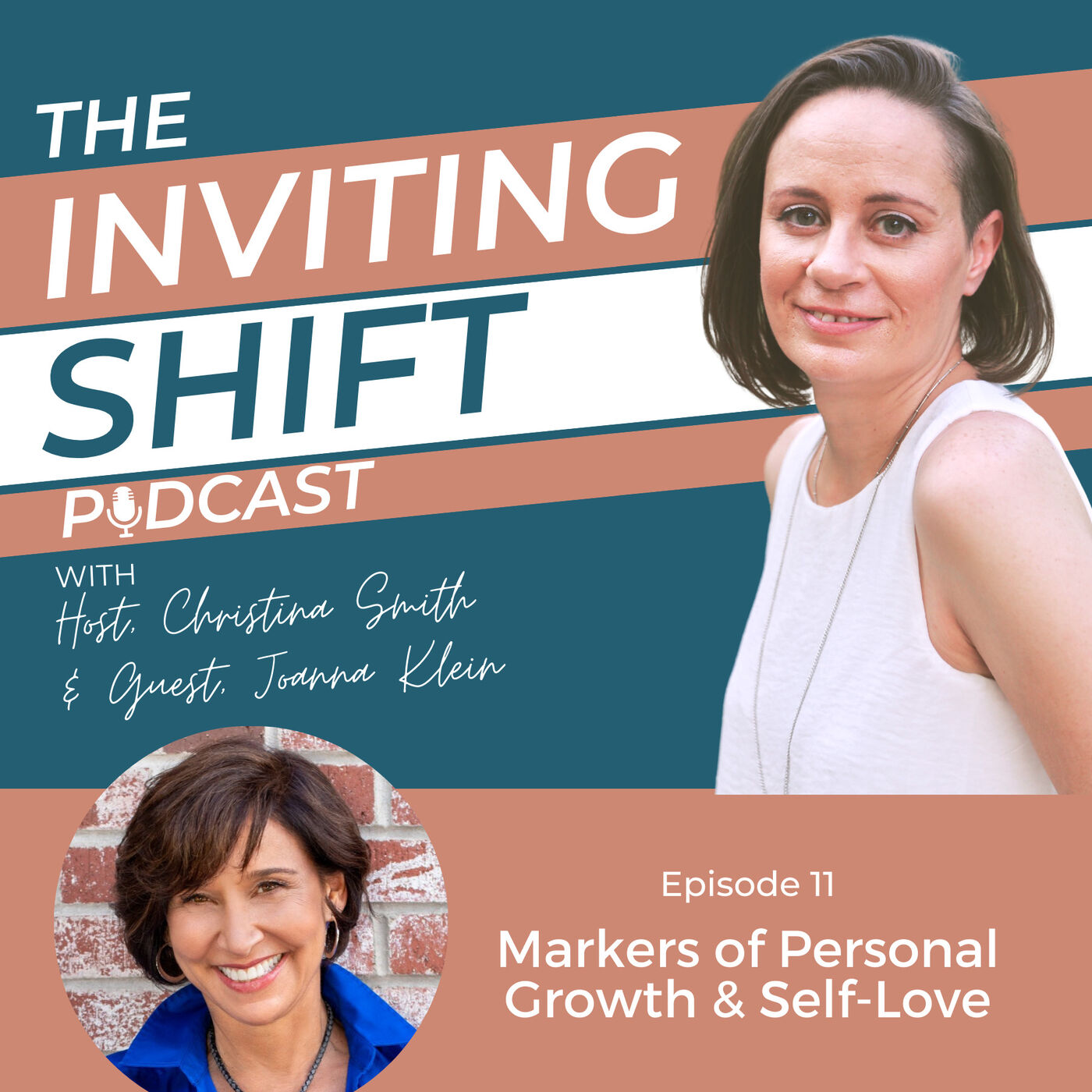 Episode #11: The Markers of Personal Growth & Self-Love