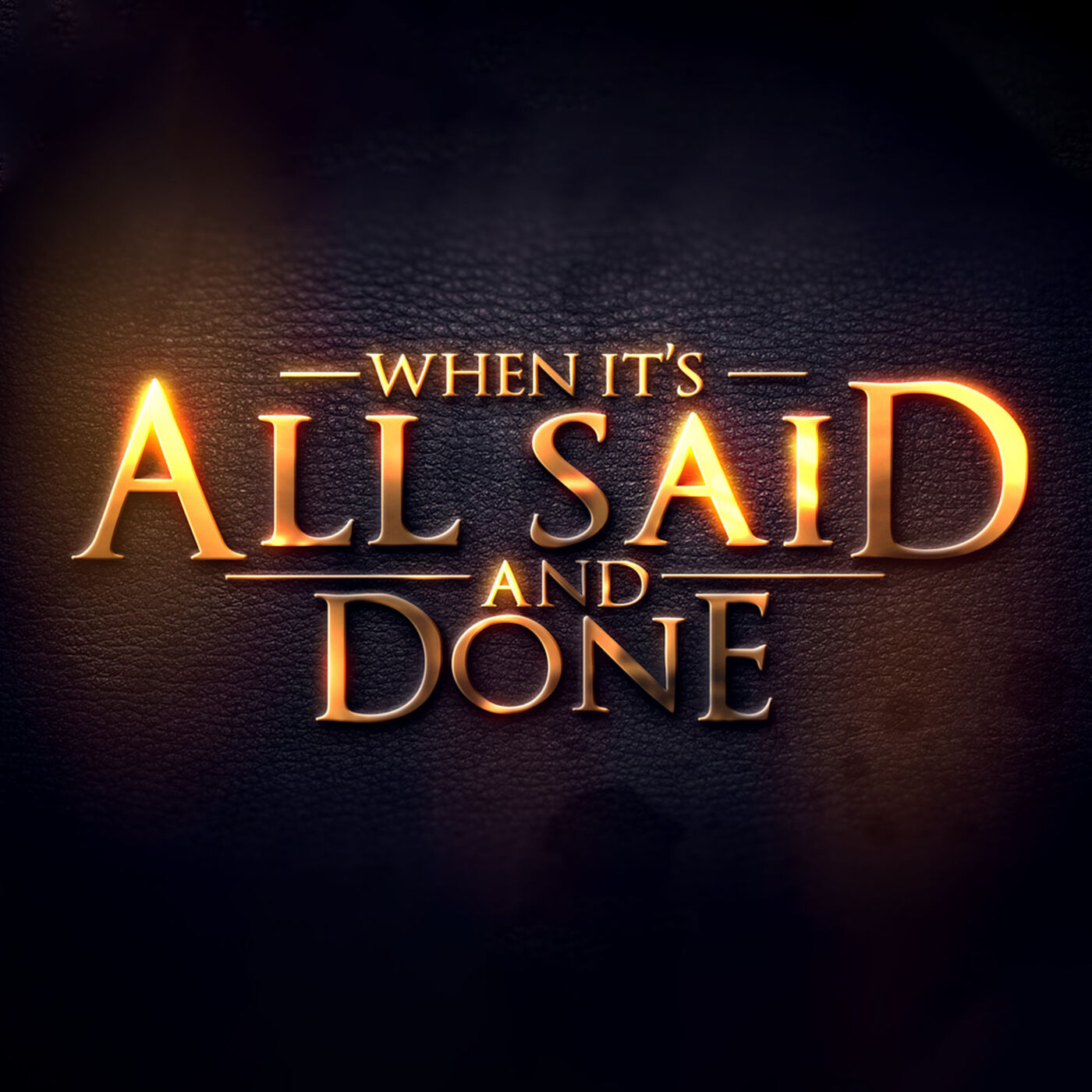 When It's All Said and Done - Part 2: Tribulation and Rapture