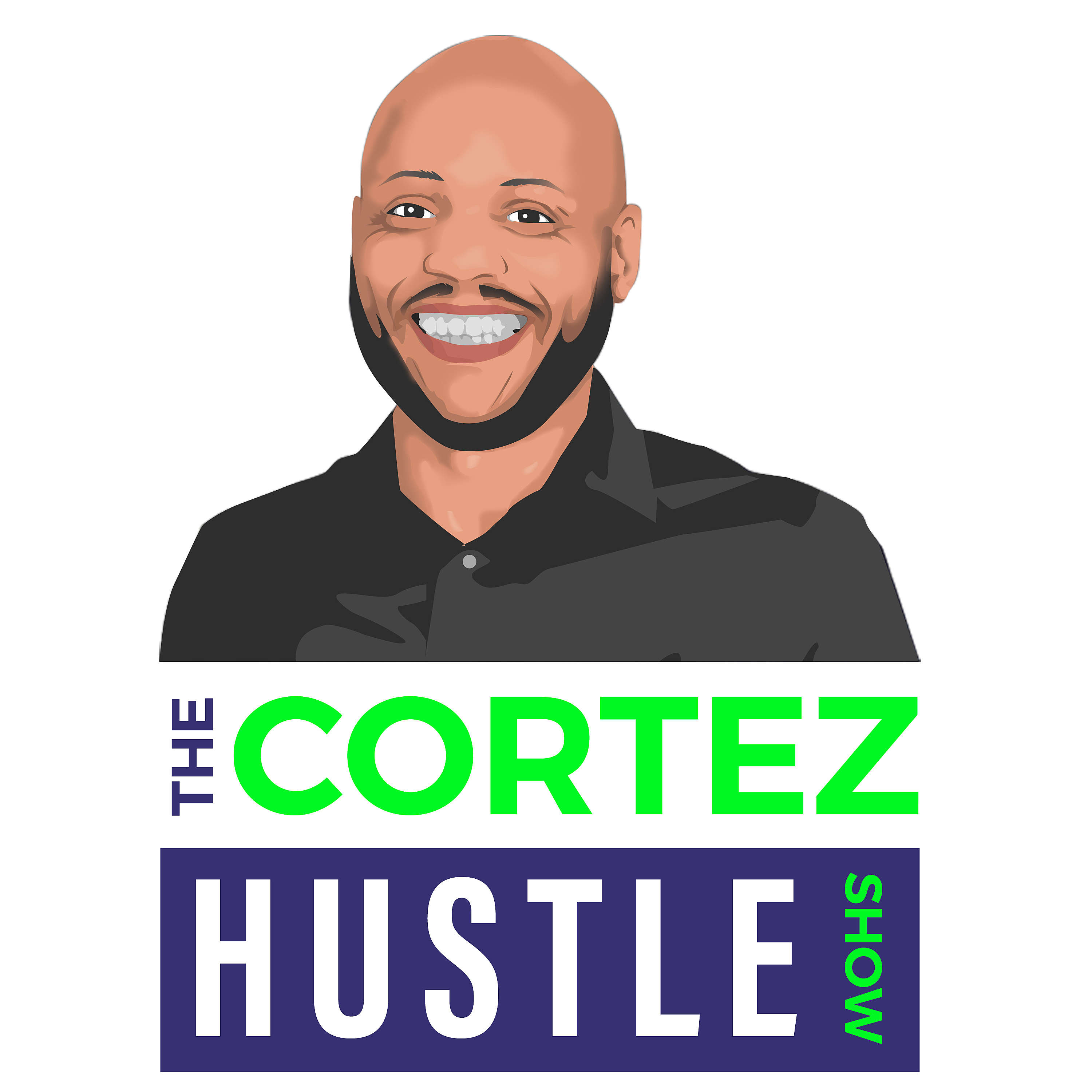 The Cortez Hustle Show 