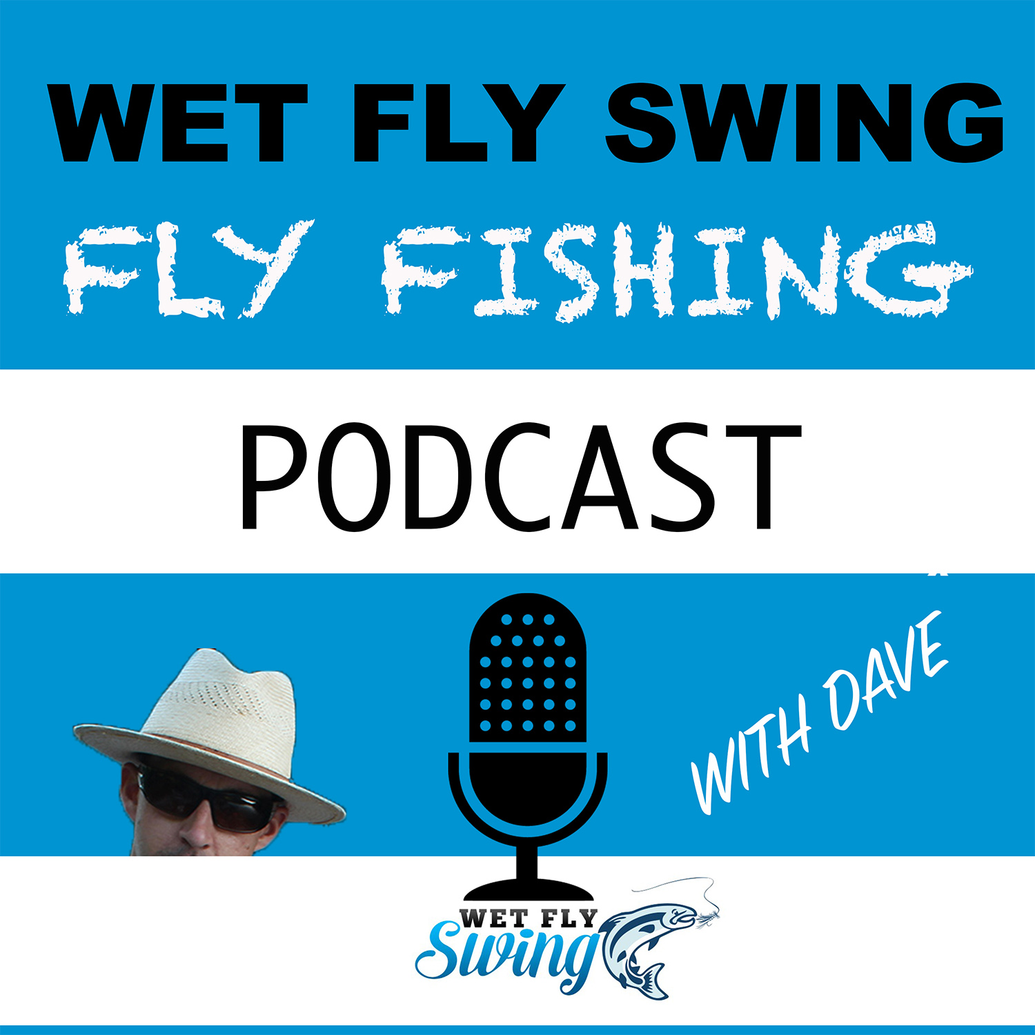 Wet Fly Swing Fly Fishing Podcast 