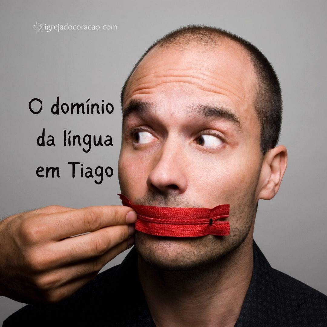 ⁣O dominio da lingua em Tiago