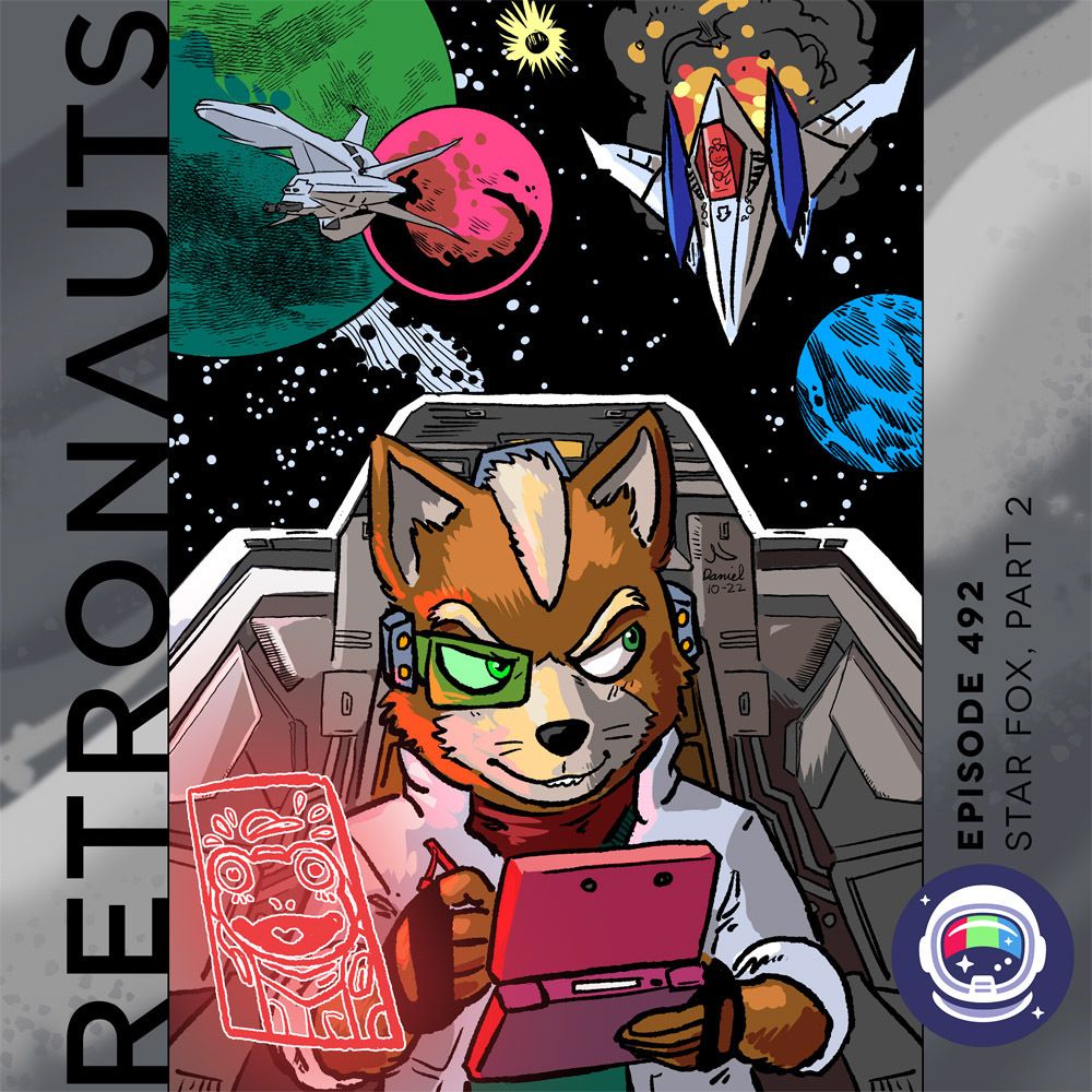 Retronauts Episode 492: Star Fox, Part Two