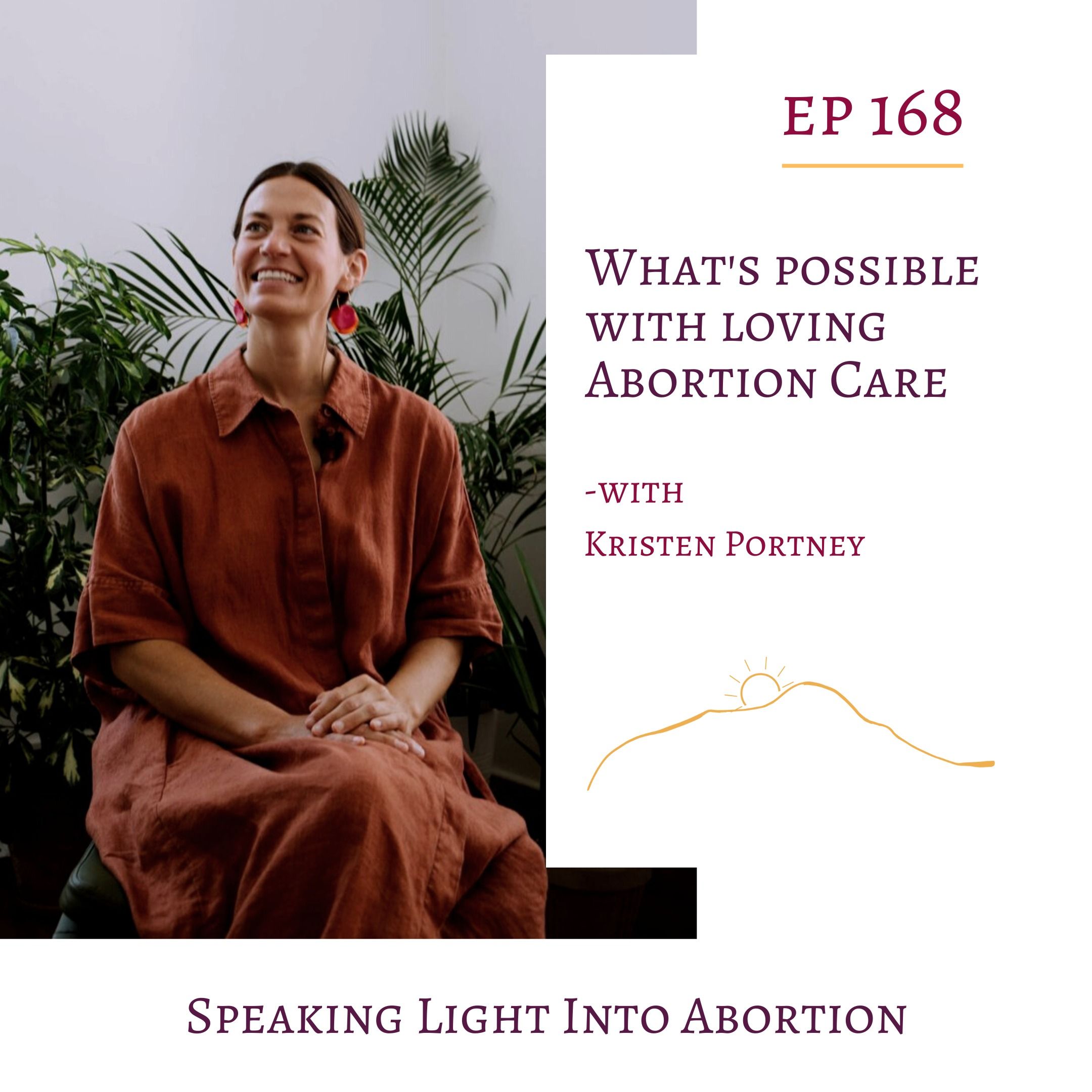 What's Possible with Loving Abortion Care