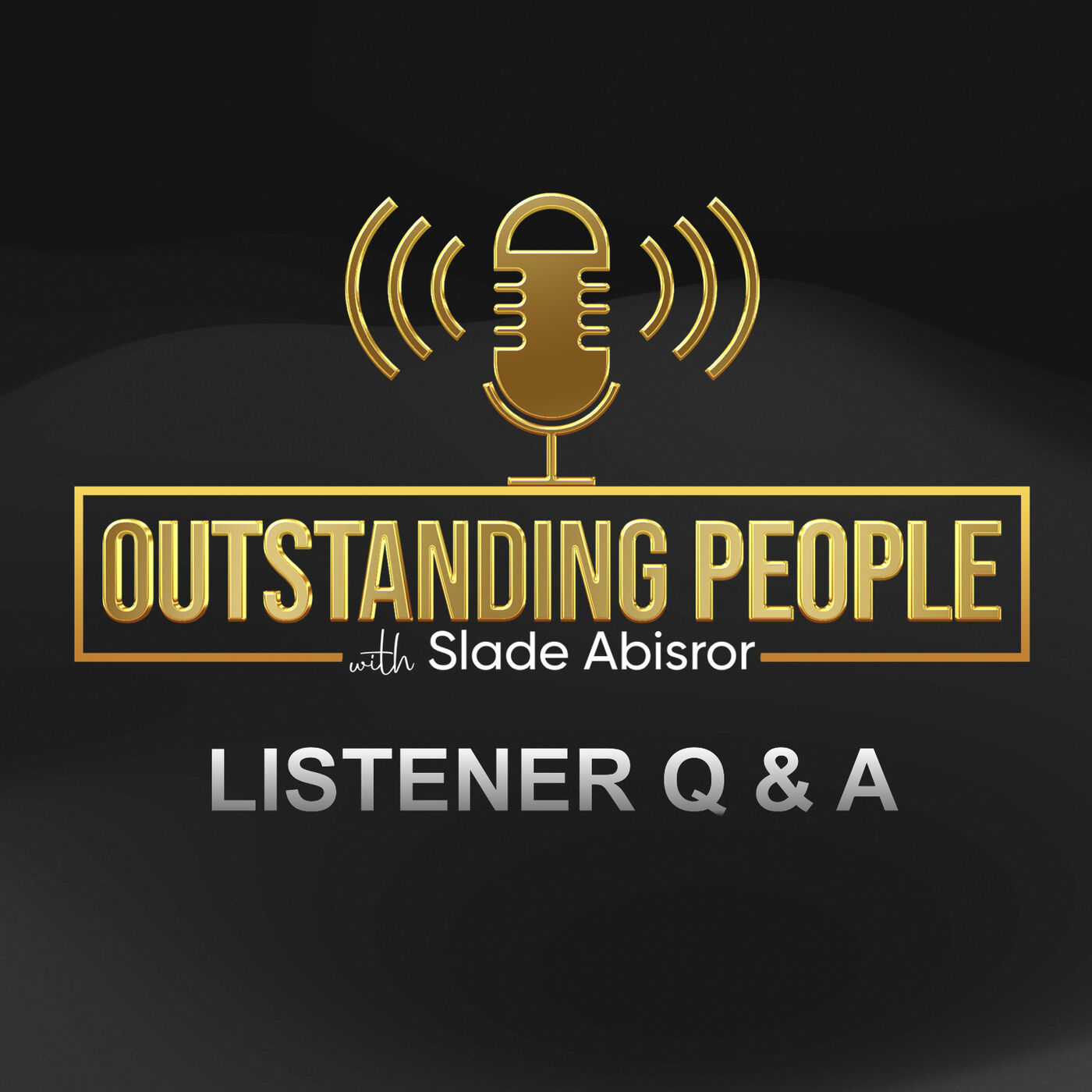 You Have Questions, I have Answers: Listener Q&A