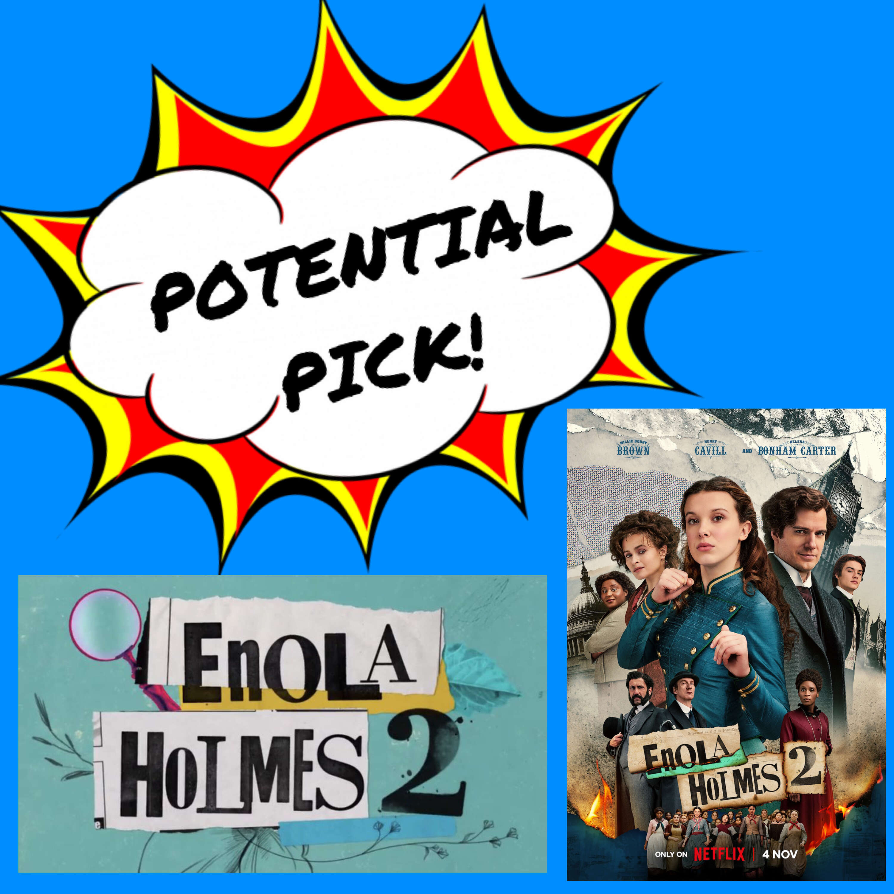 Potential Pick - Enola Holmes 2