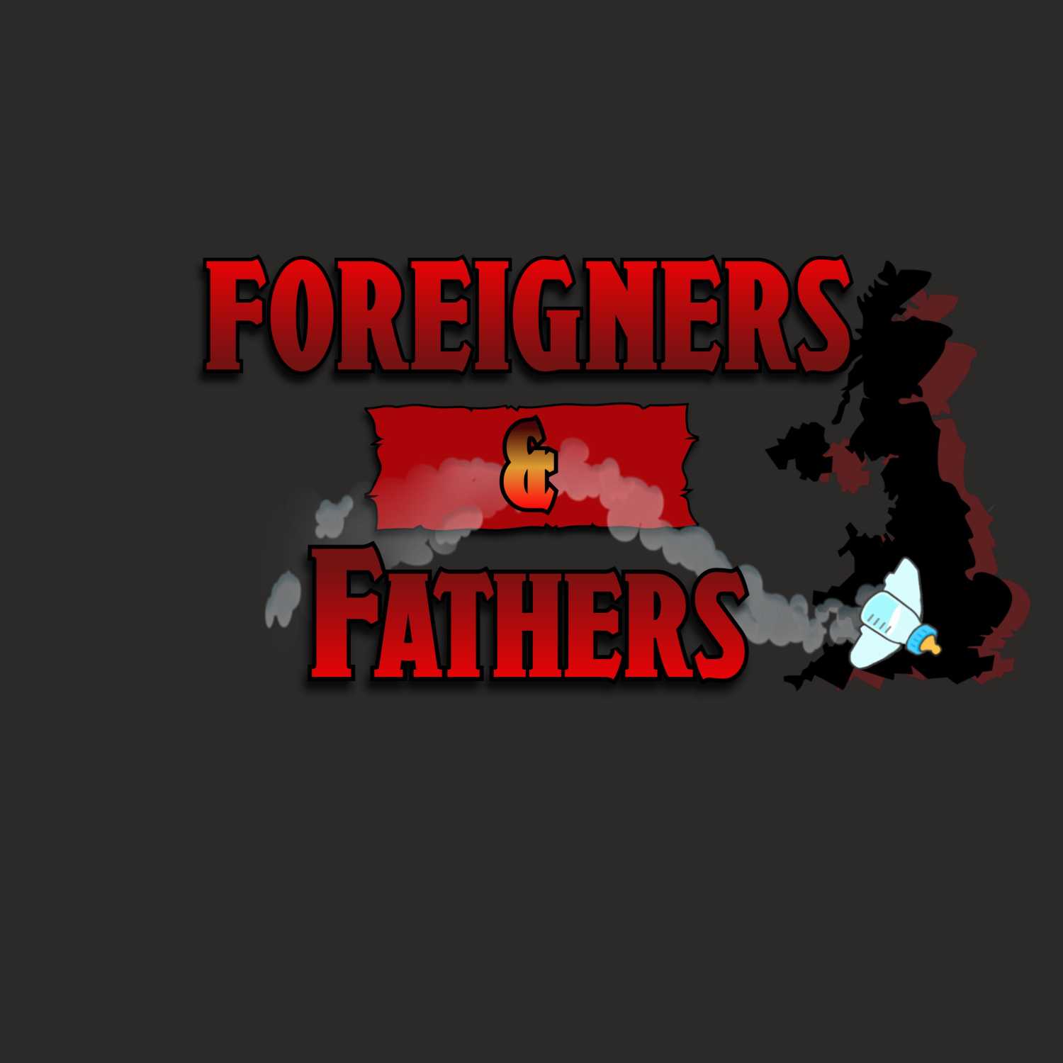 Foreigners & Fathers 