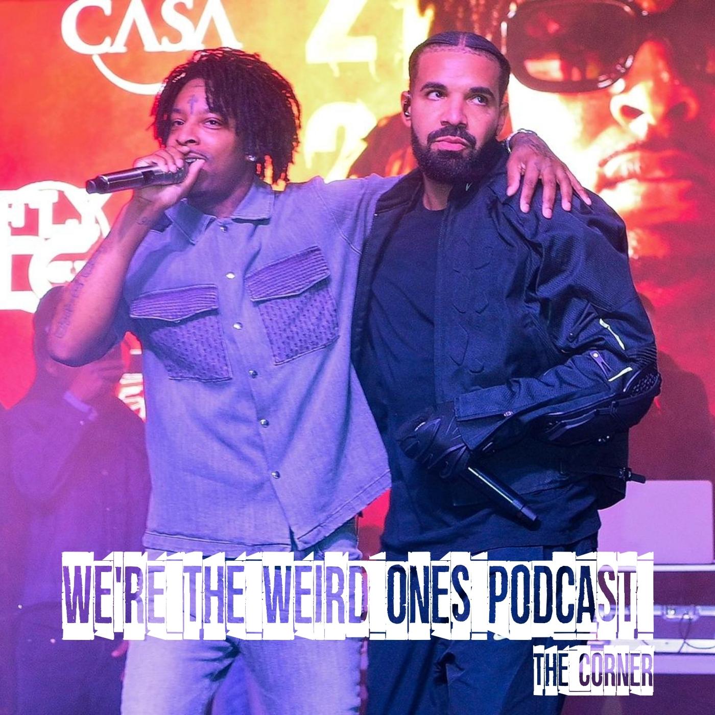 The Corner: Drake & 21 Savage "Her Loss" Album Review