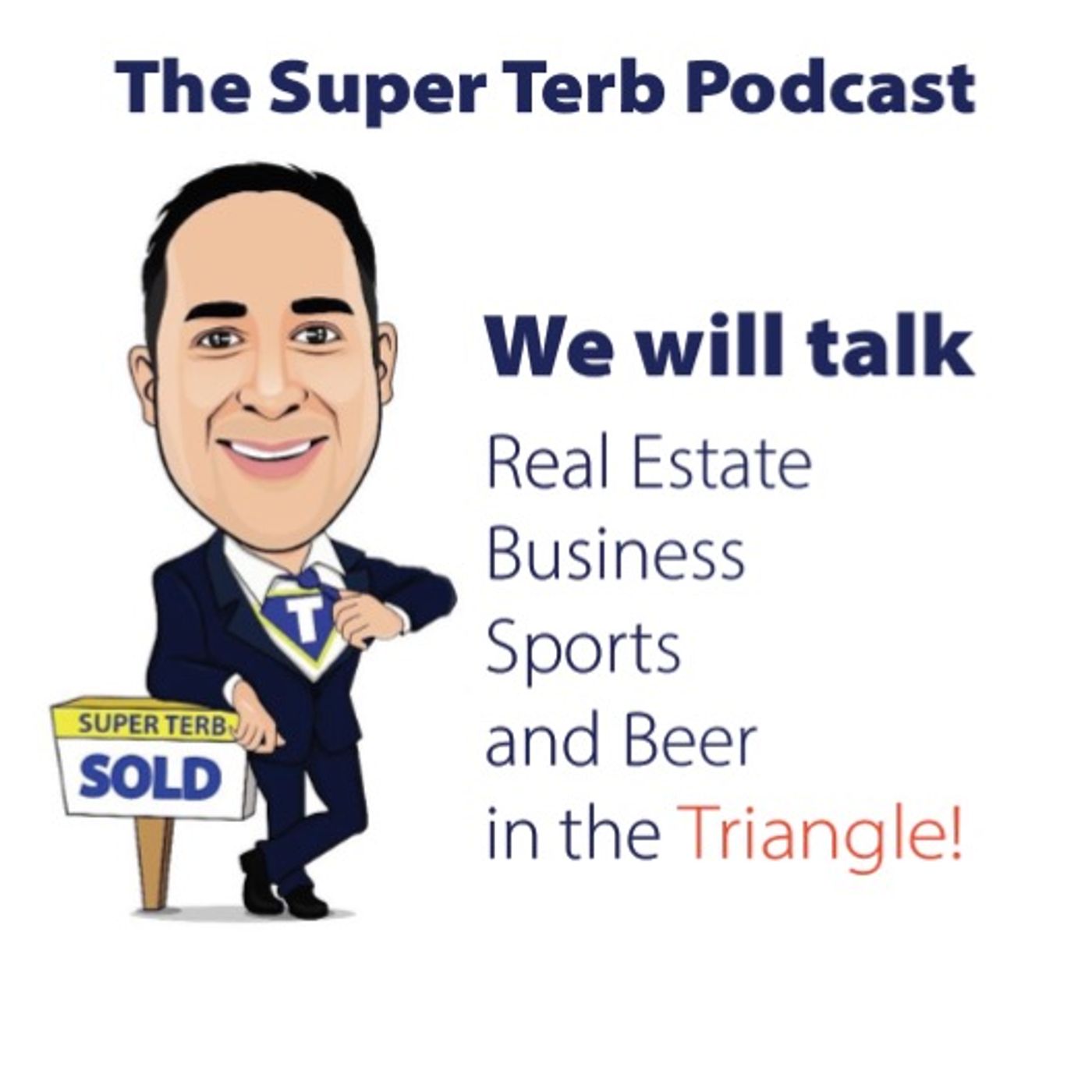 Super Terb Podcast-Episode 59-4th Quarter Update with Terb!