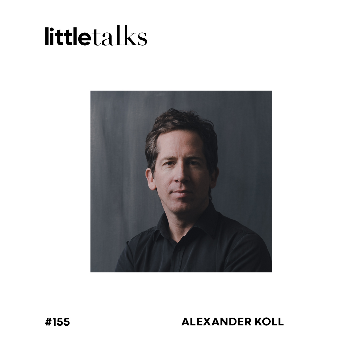 little talks - #155 Alexander Koll | Werkstätte Wattens, Impact, Nachhaltigkeit, Erfolg