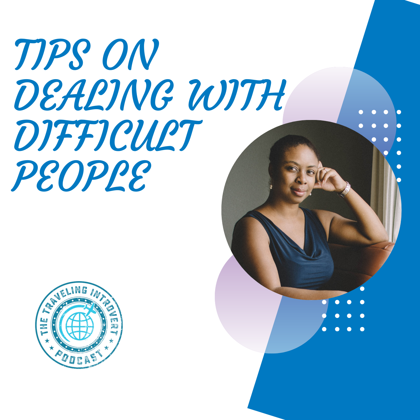 Tips on dealing with difficult people