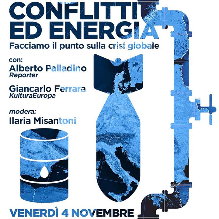 [Kulturaeuropa] Conferenza “Conflitti ed energia”