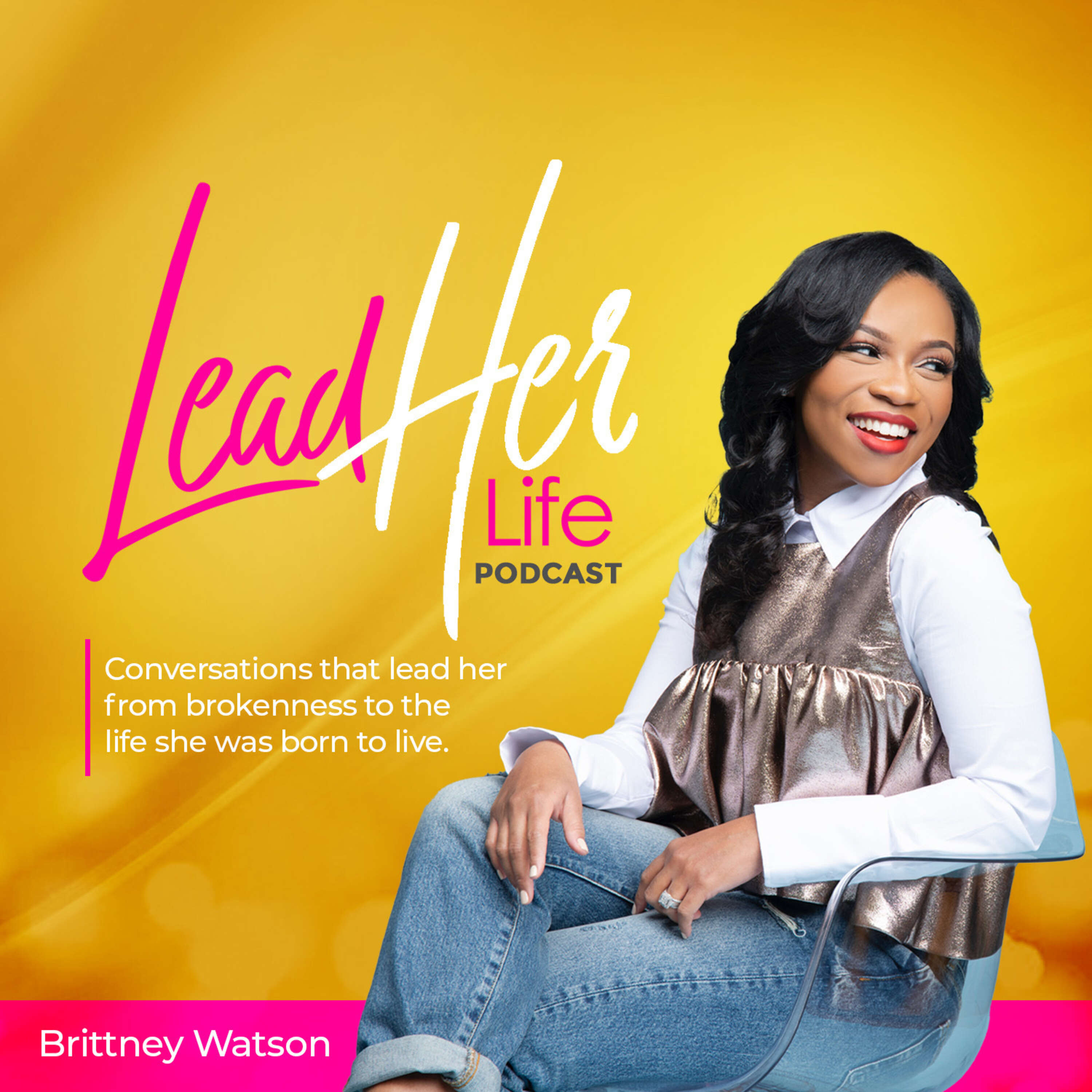 LeadHer Life Podcast 