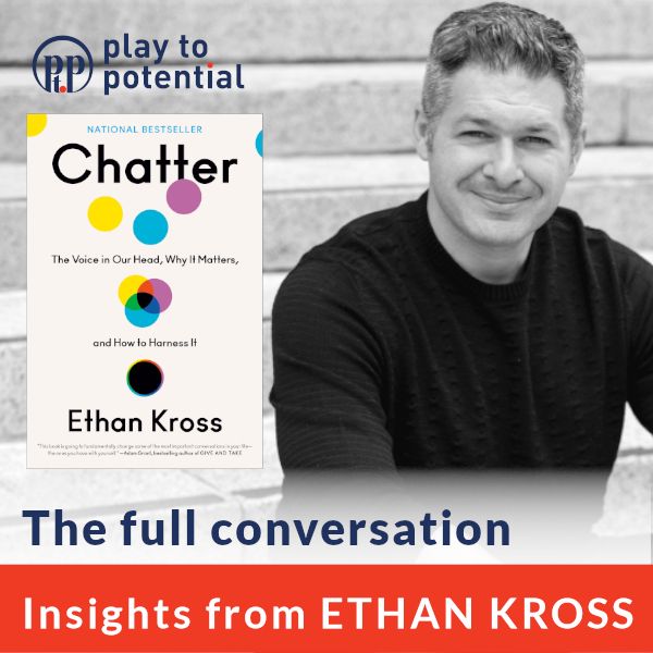 95.00 Ethan Kross on Chatter – The voice in our head