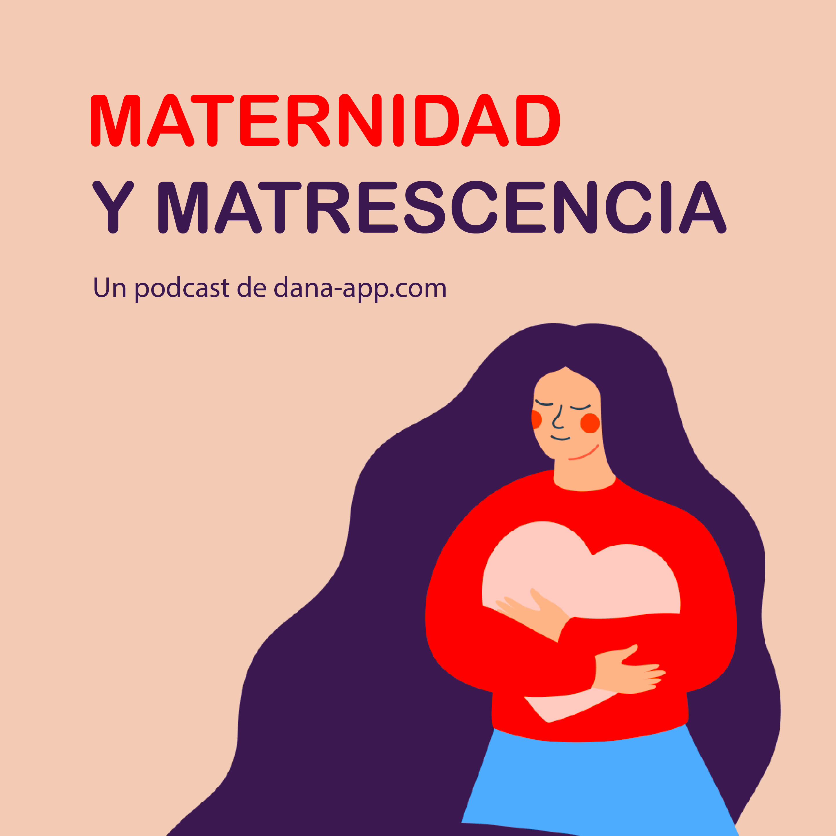 Maternidad y matrescencia 