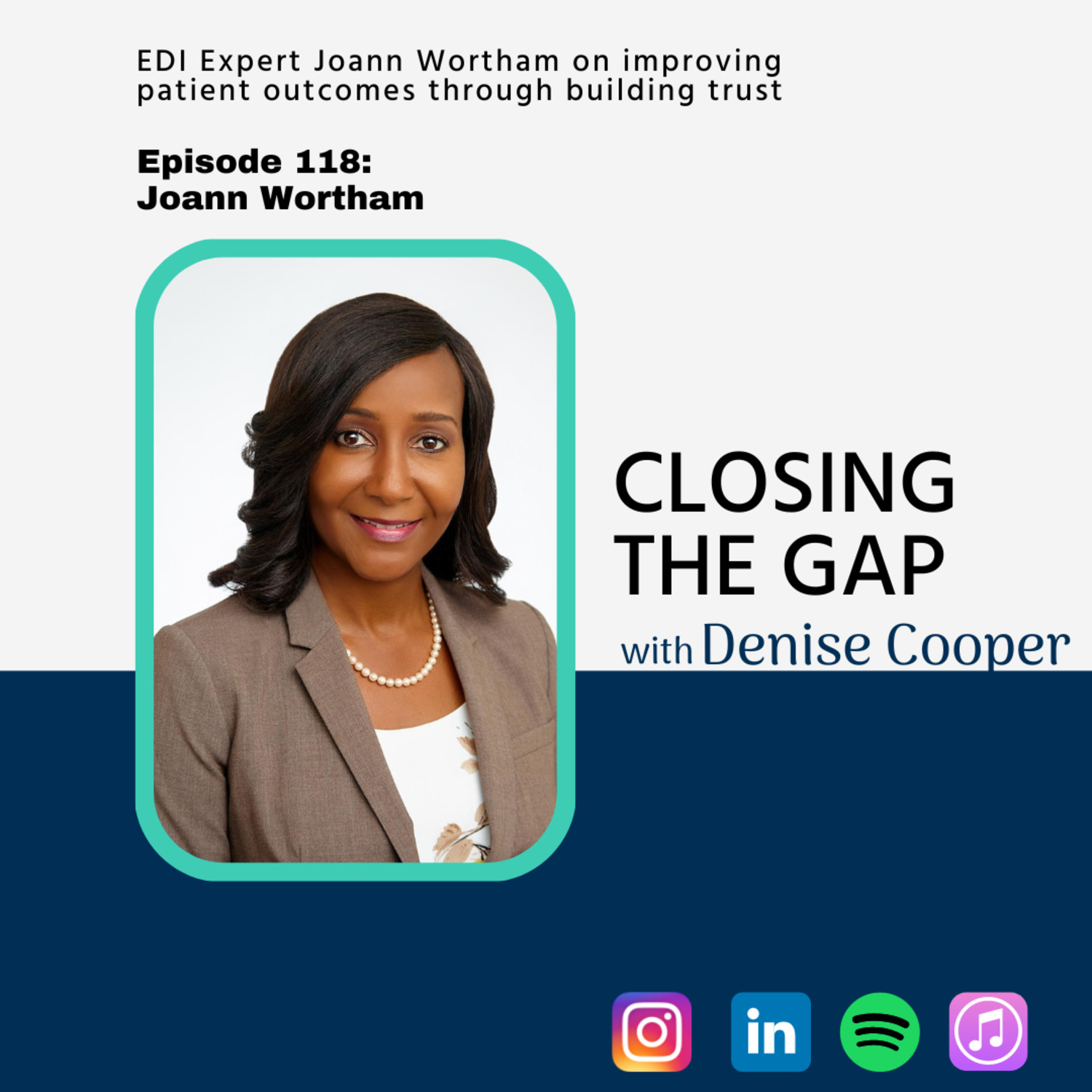 EDI Expert Joann Wortham on improving patient outcomes through building trust