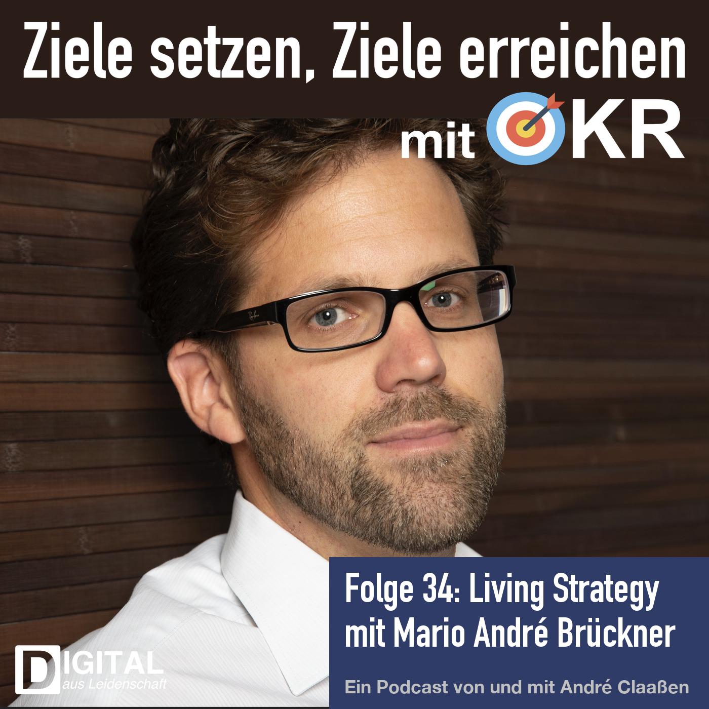 Living Strategy - Ein Gespräch mit Mario André Brückner