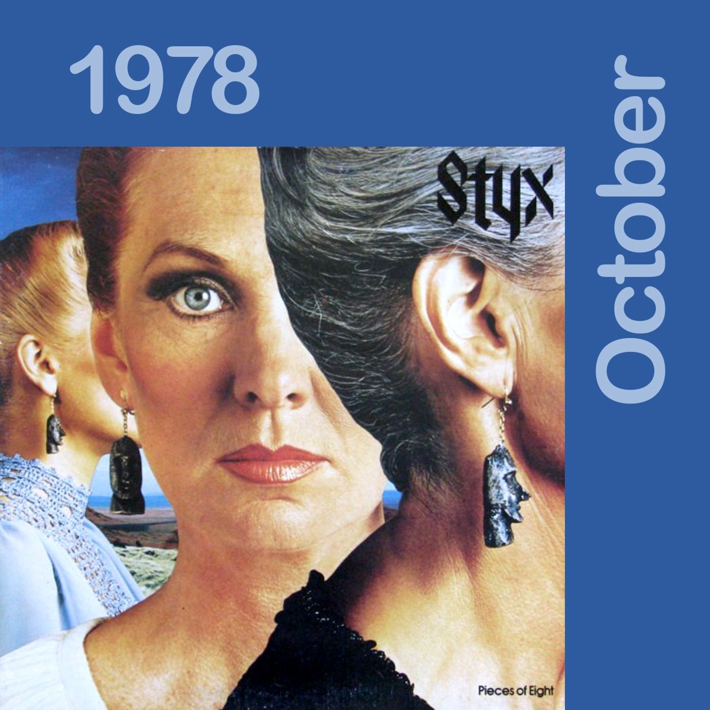 1978 - October:  Styx  “Pieces of Eight”