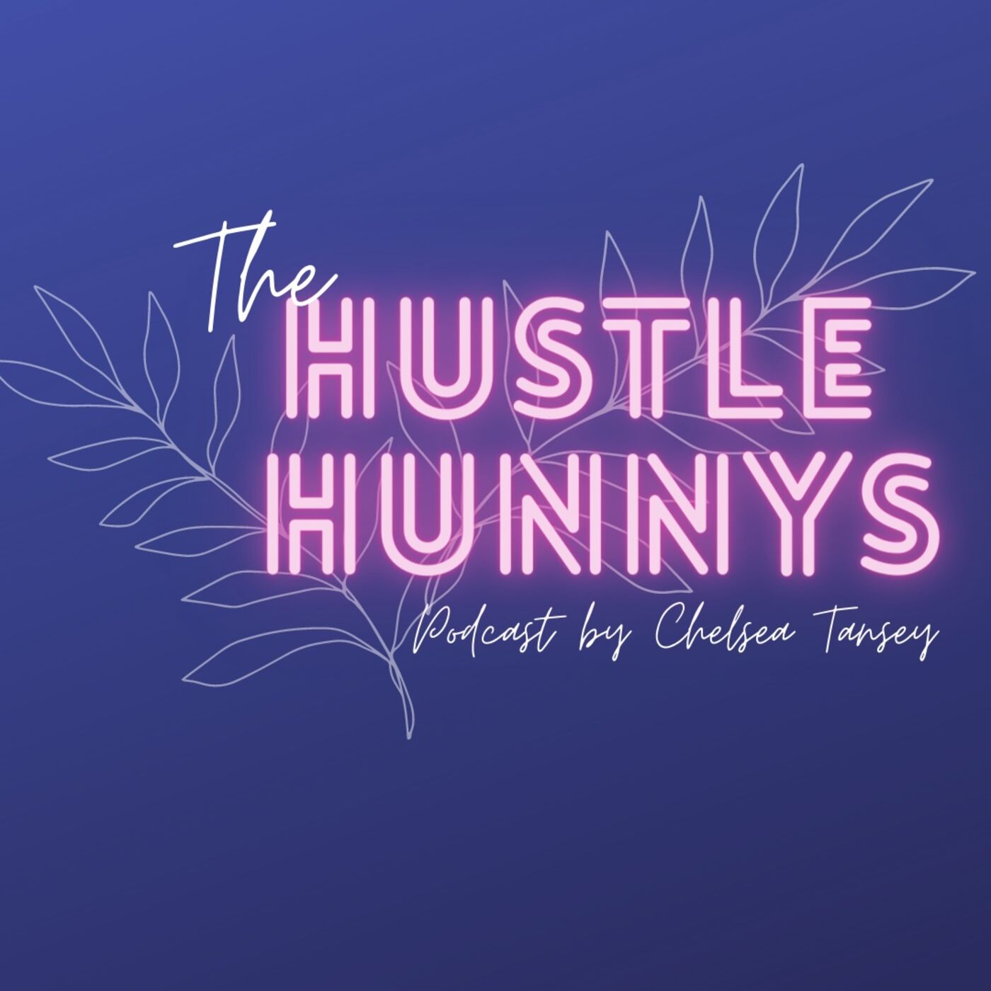 The Hustle Hunnys 