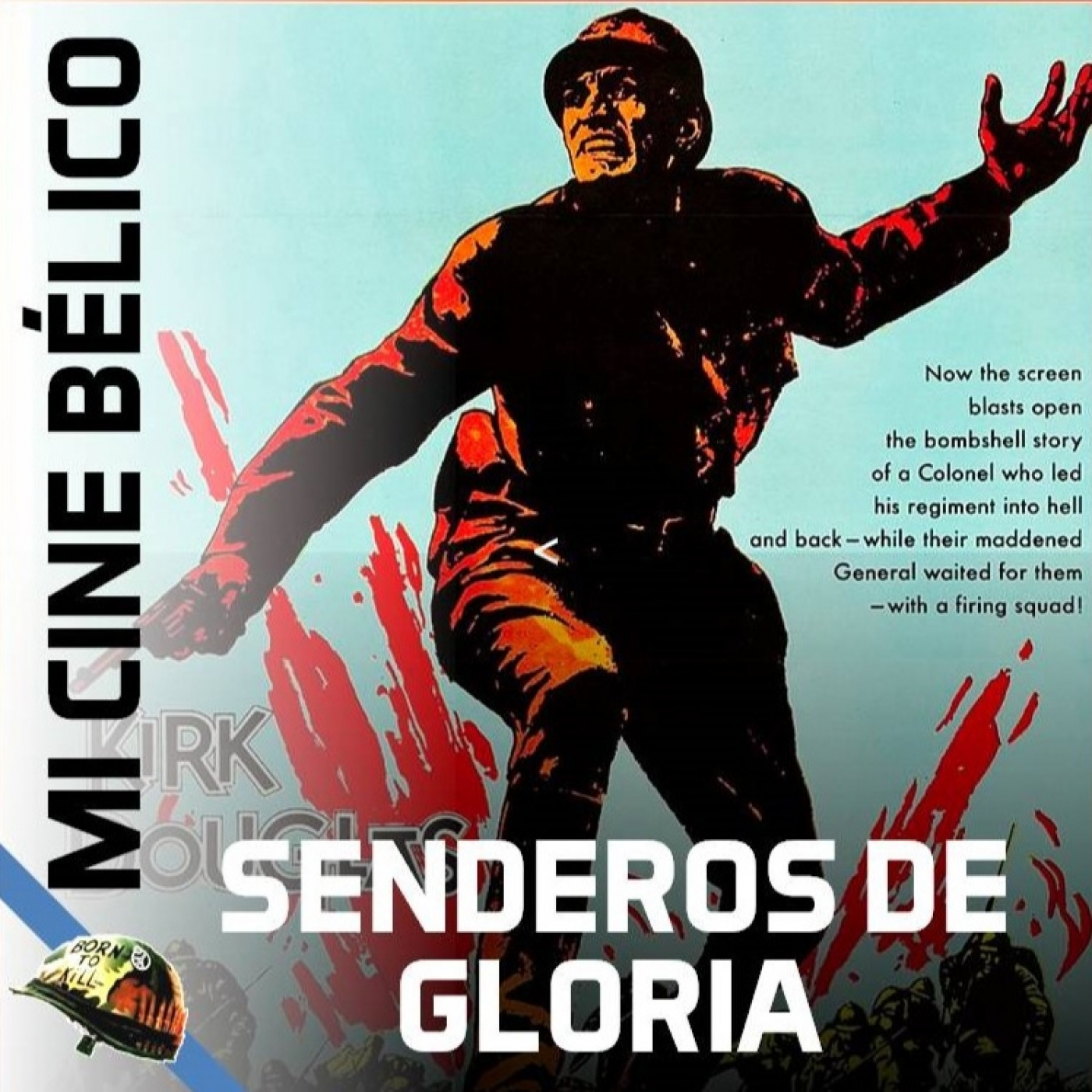 Mi Cine B&eacute;lico 📽️ Senderos de Gloria (1957)