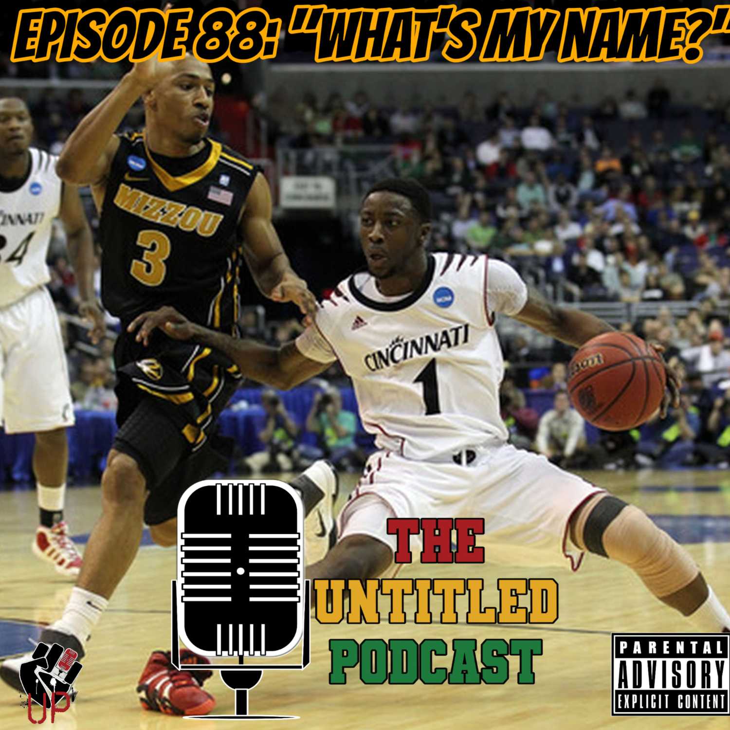 Untitled Podcast Episode 88: "What's My Name"