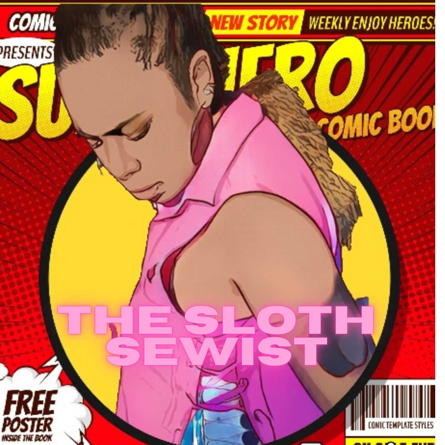 Welcome to Denise The Sloth Sewist Podcast! 