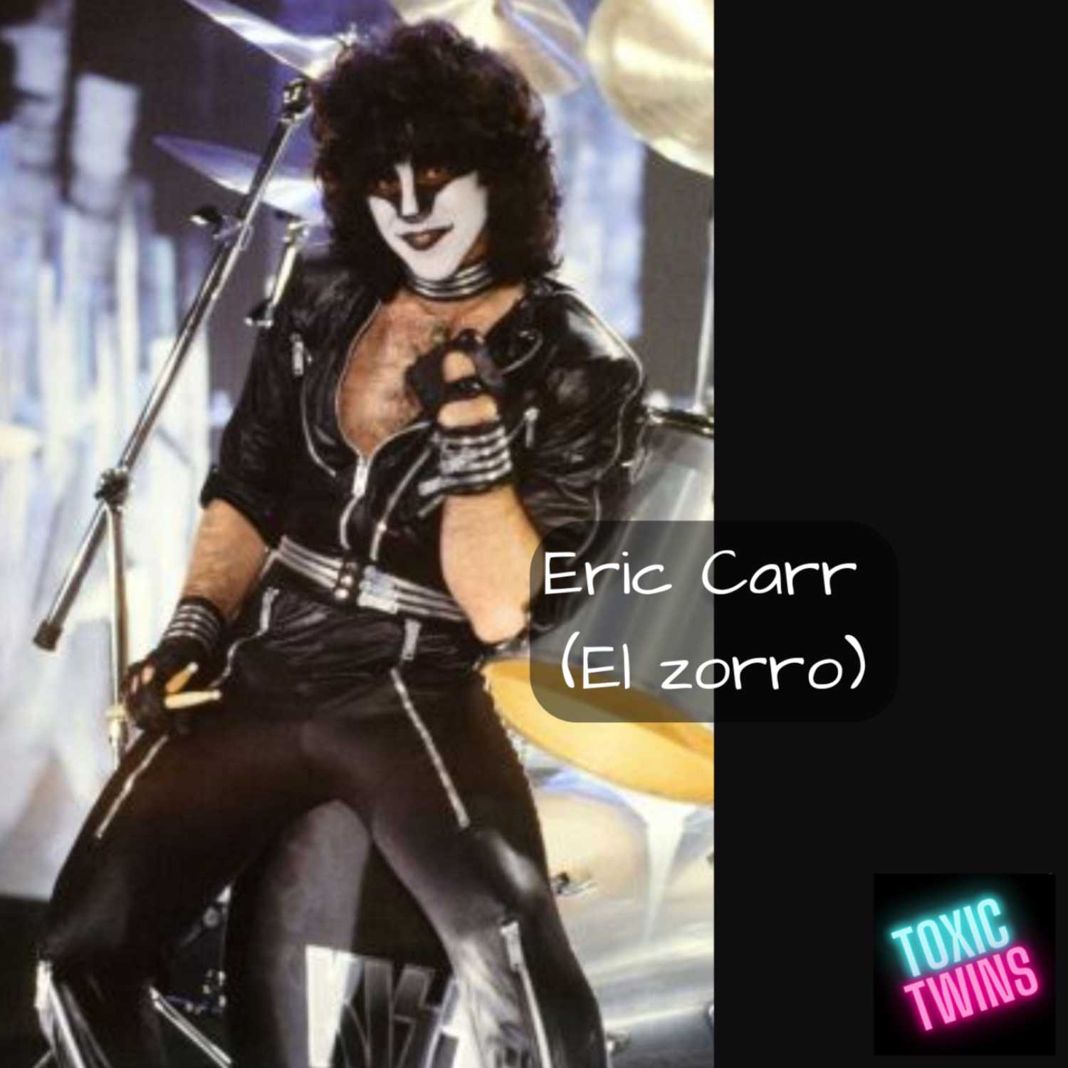 ⁣Eric Carr - El zorro