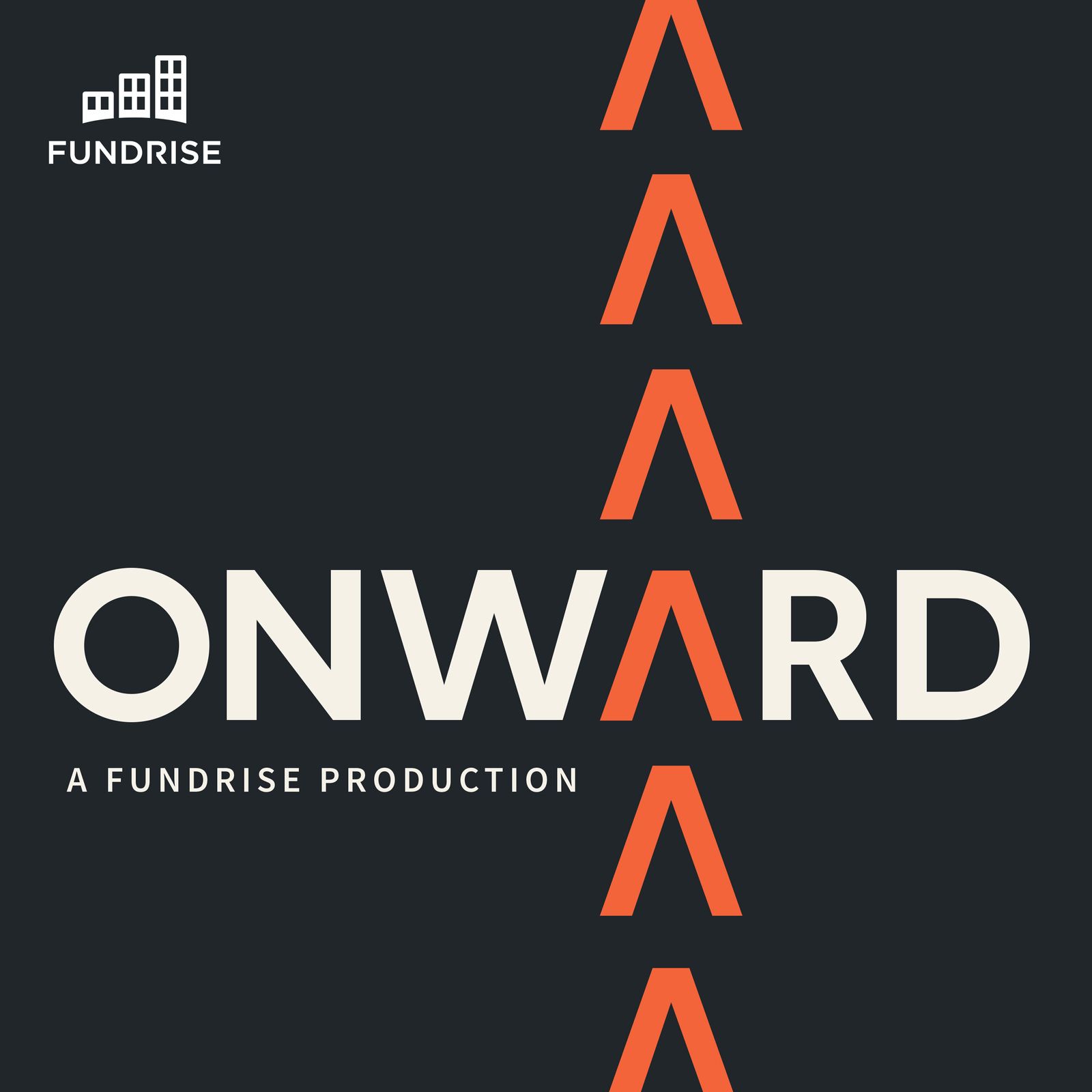 Onward, a Fundrise Production 