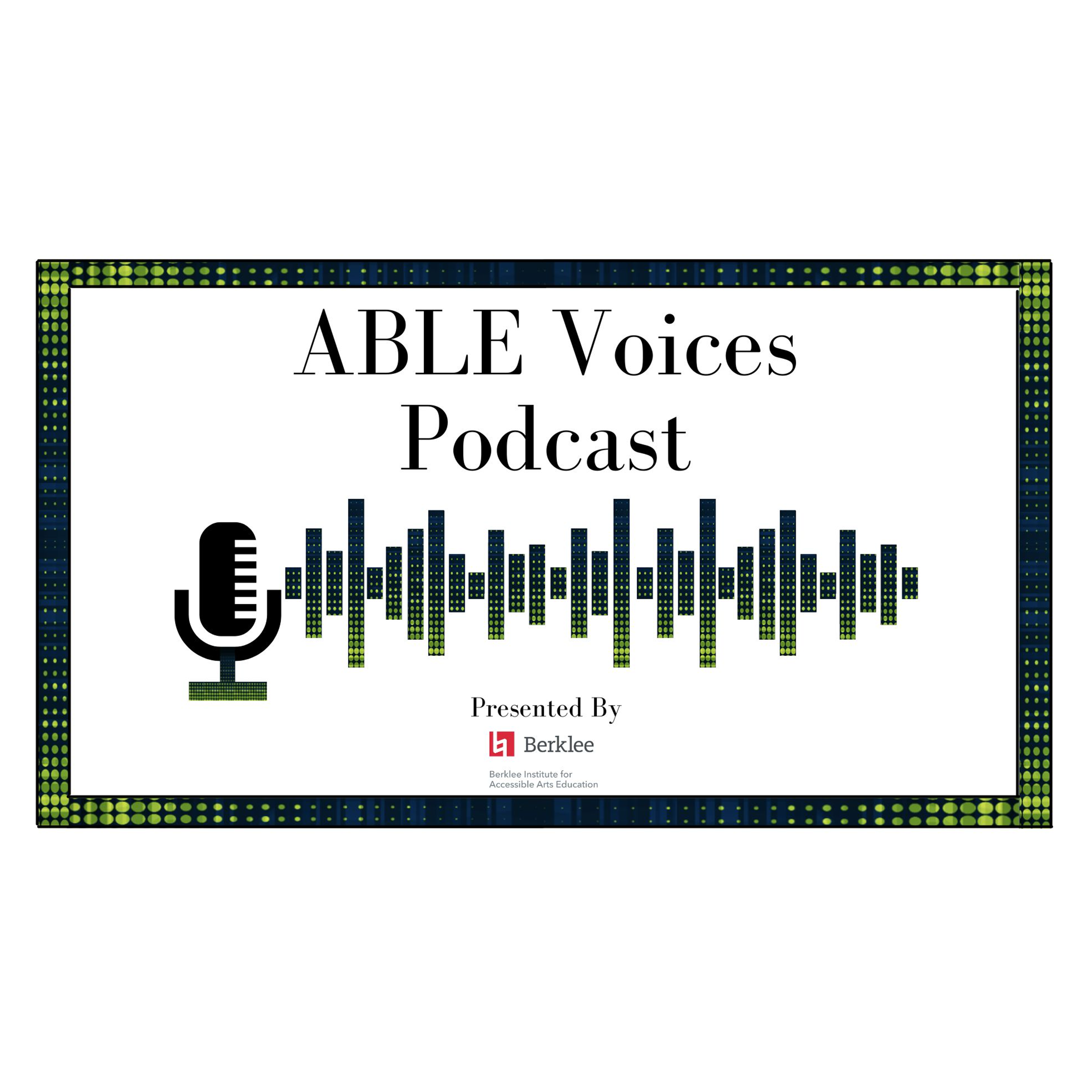 ABLE Voices EP 12: Adrian Anantawan