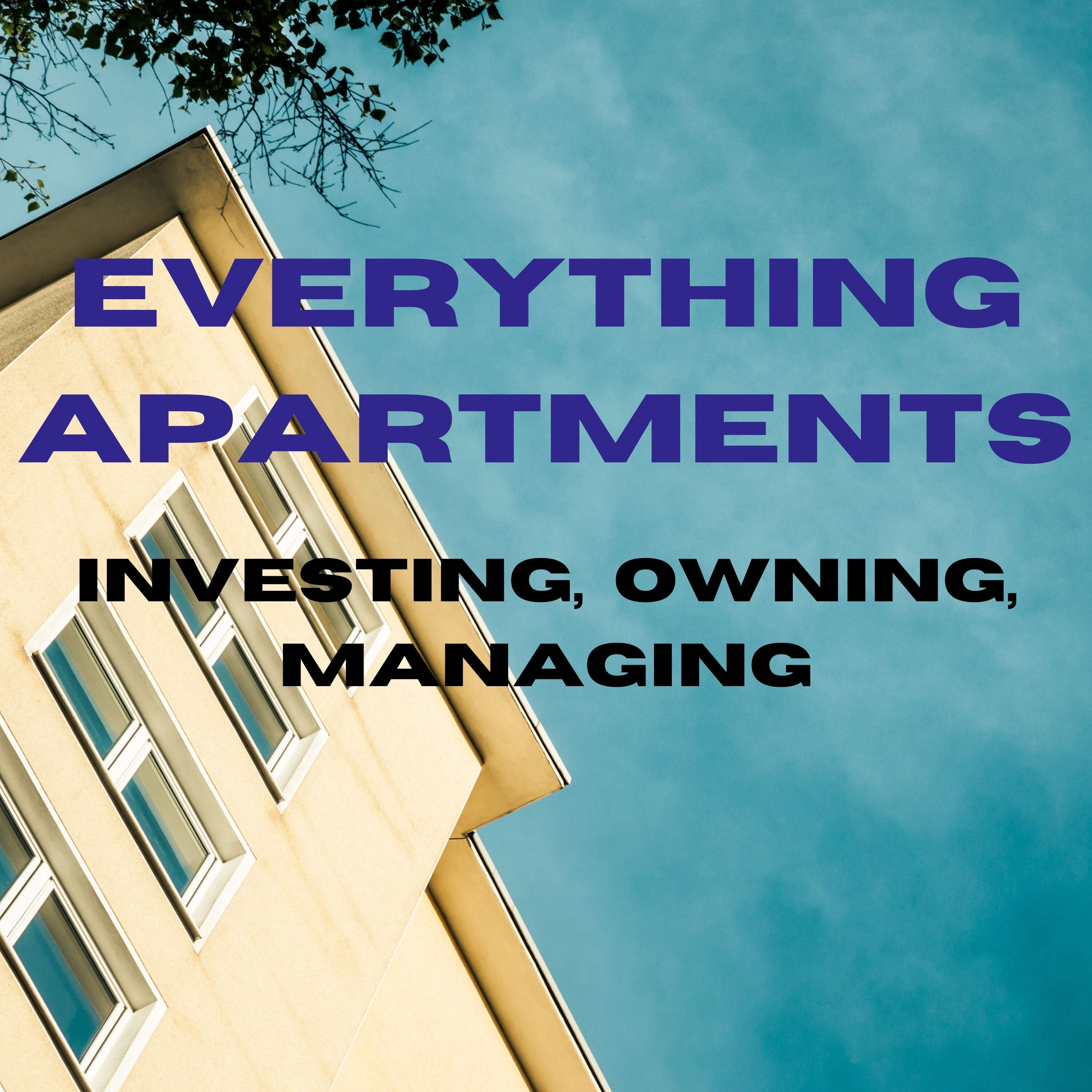 Everything Apartments E25 - Escrow and 1031 Exchange Process