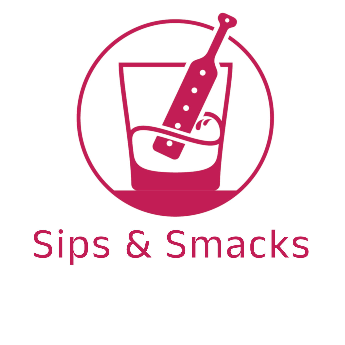 Sips & Smacks - Ep 1: Bottoms Up!