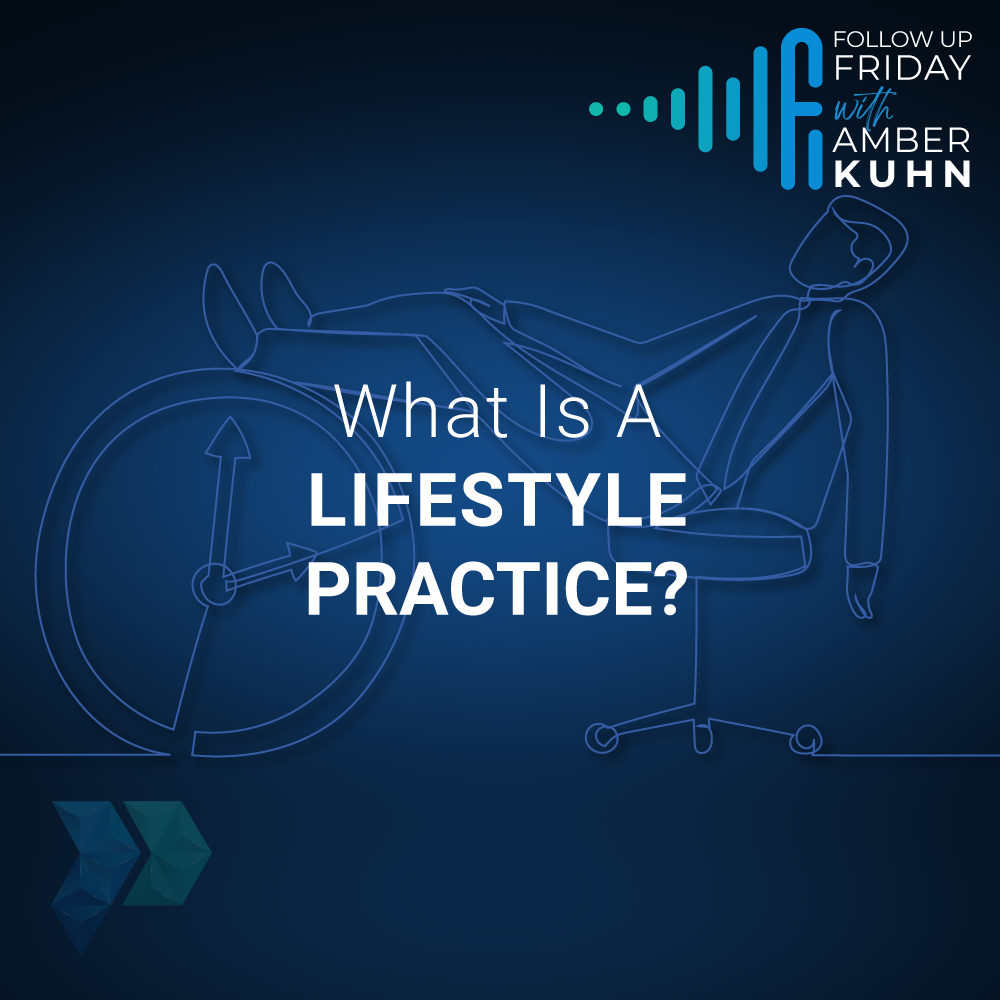 Follow Up Friday - What Is A Lifestyle Practice?