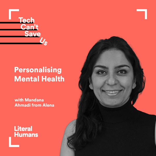 Personalizing Mental Health with Mandana Ahmadi from Alena