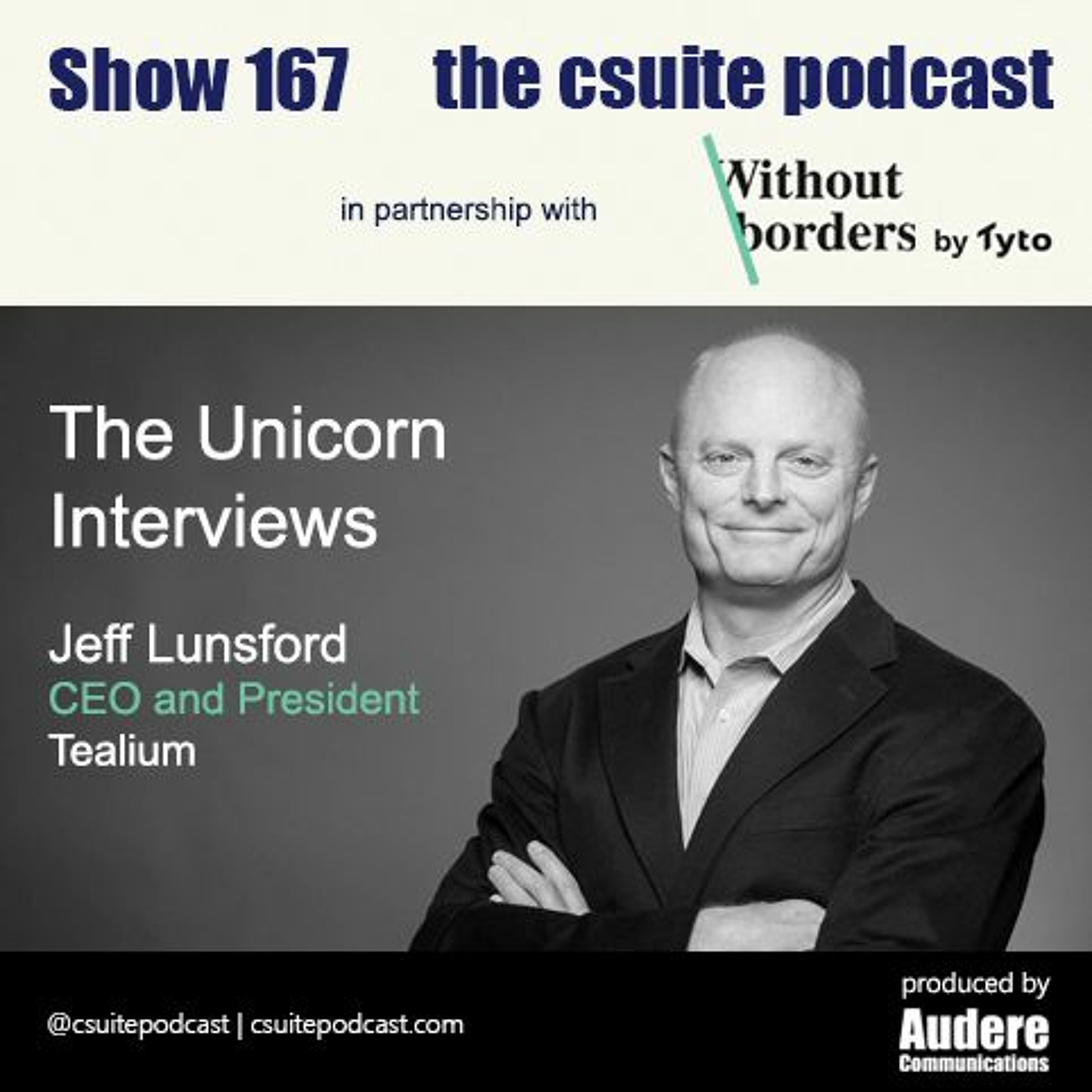 ⁣Show 167 - Unicorn Interviews - Jeff Lunsford, Tealium