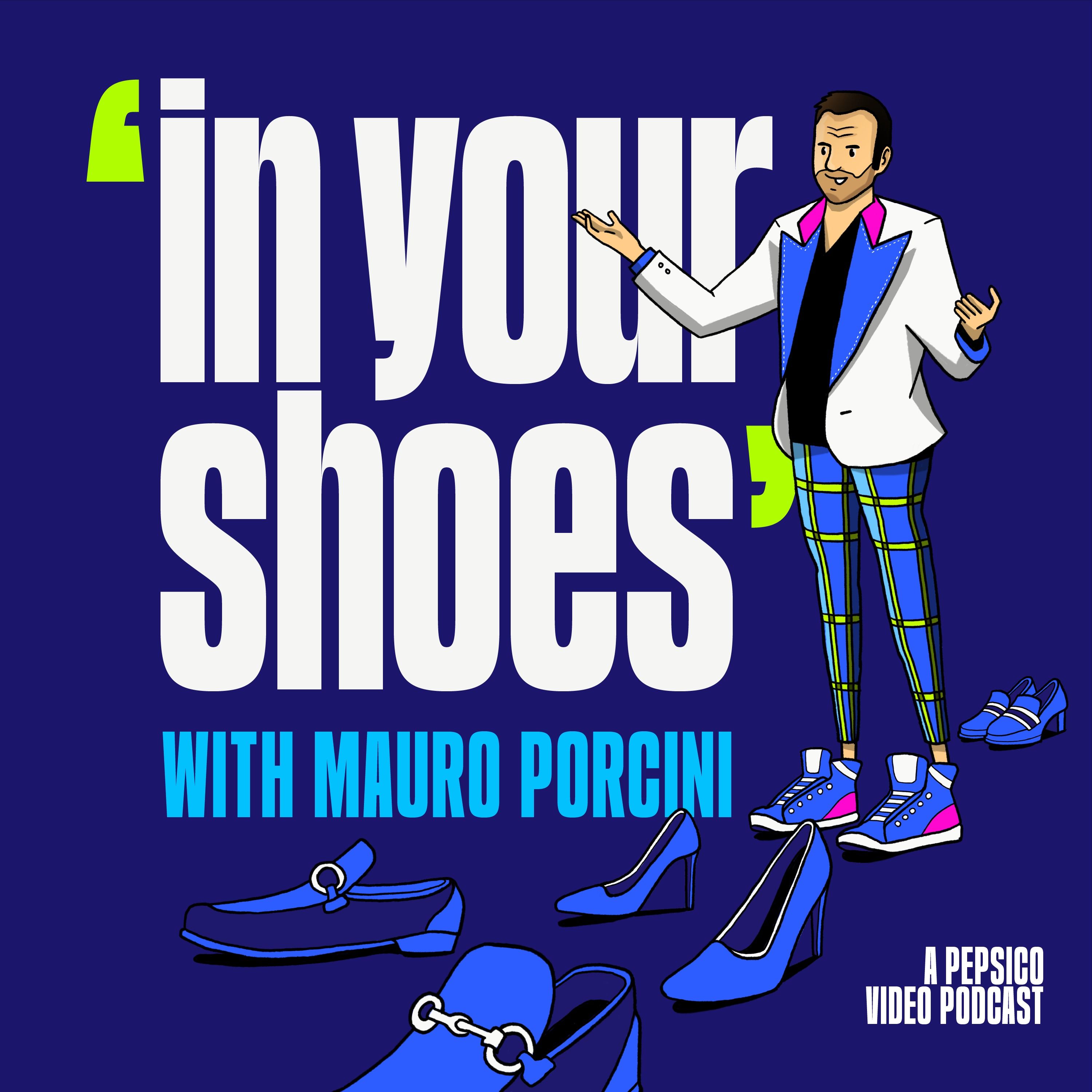 In Your Shoes With Mauro Porcini 