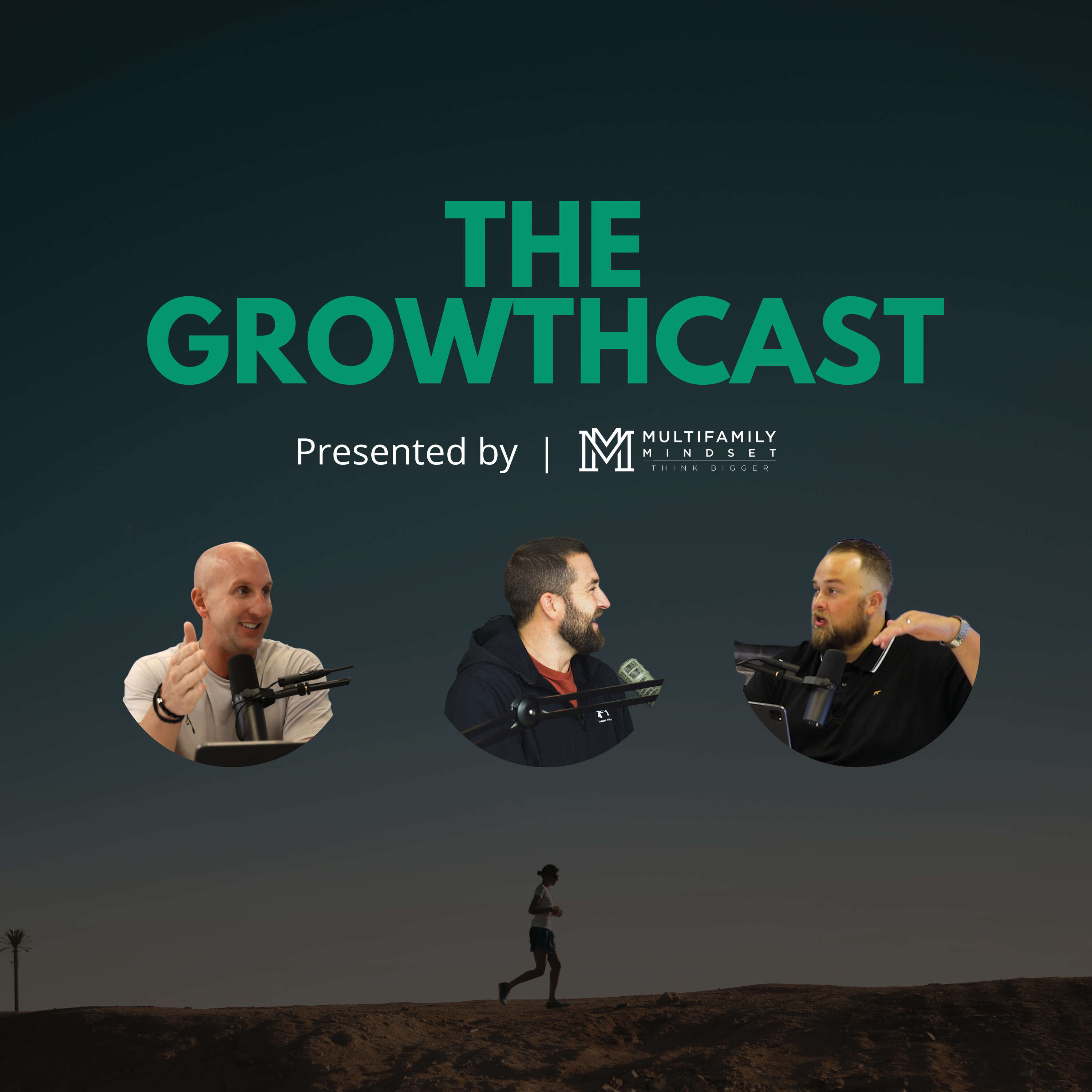 The Growthcast | Presented by The Multifamily Mindset 