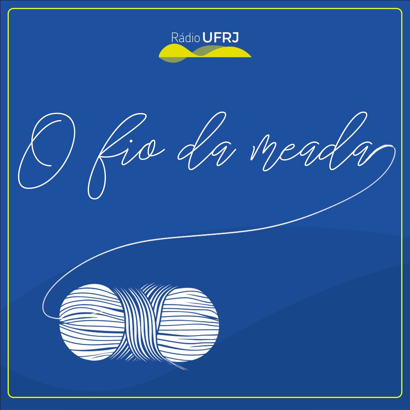 Rádio UFRJ - Fio da Meada 