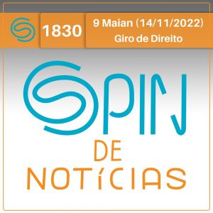 ⁣Giro de Direito: Carreta Furacão; Carla Zambelli; e o art. 142 da CF – 9 Maian (Spin#1830 – 14/11/2022)