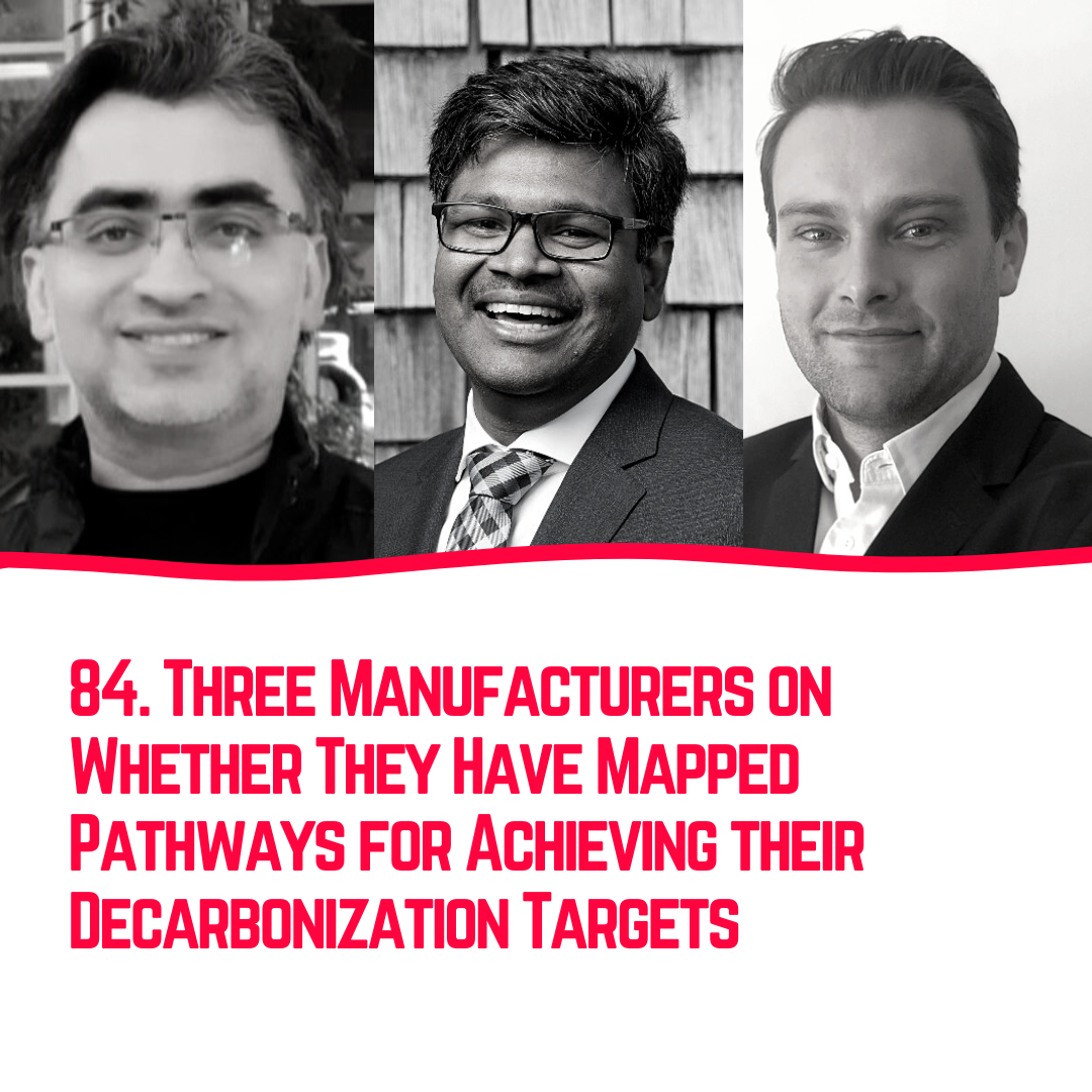 84. decarbonization – Three Manufacturers on Whether They Have Mapped Pathways for Achieving their Decarbonization Targets