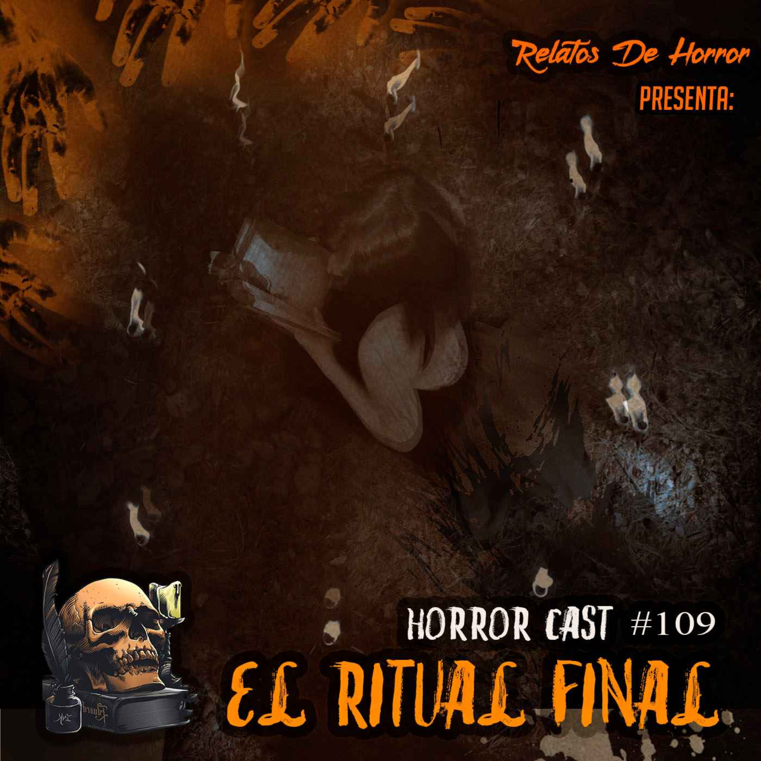 Horror Cast #109: El Ritual Final